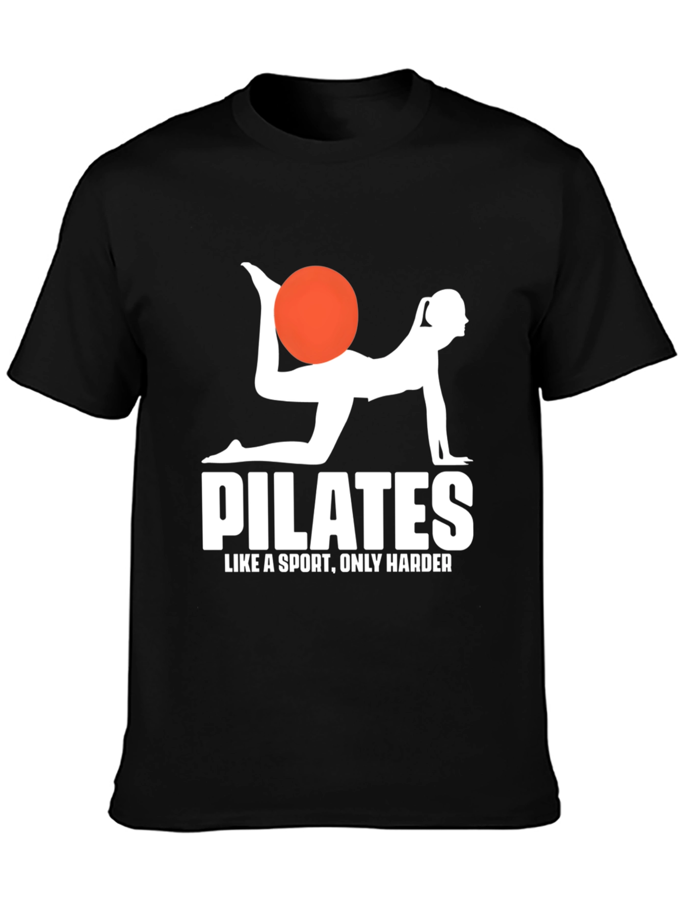 Pilates T-Shirt - Like a Sport Only Harder