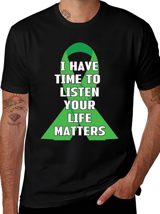 I Have Time To Listen T-Shirt Mental Health Awareness