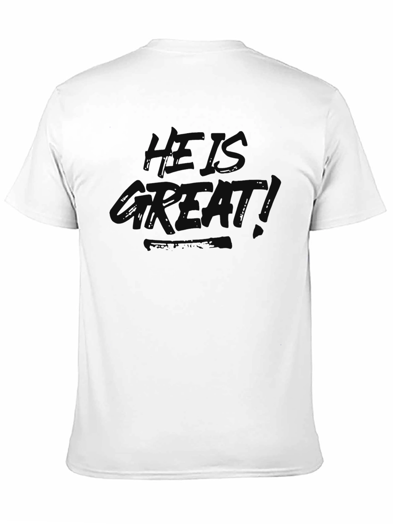 He is Great! Black Graphic T-Shirt