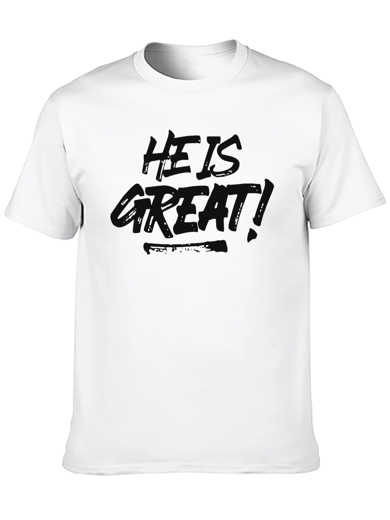 He is Great! Black Graphic T-Shirt