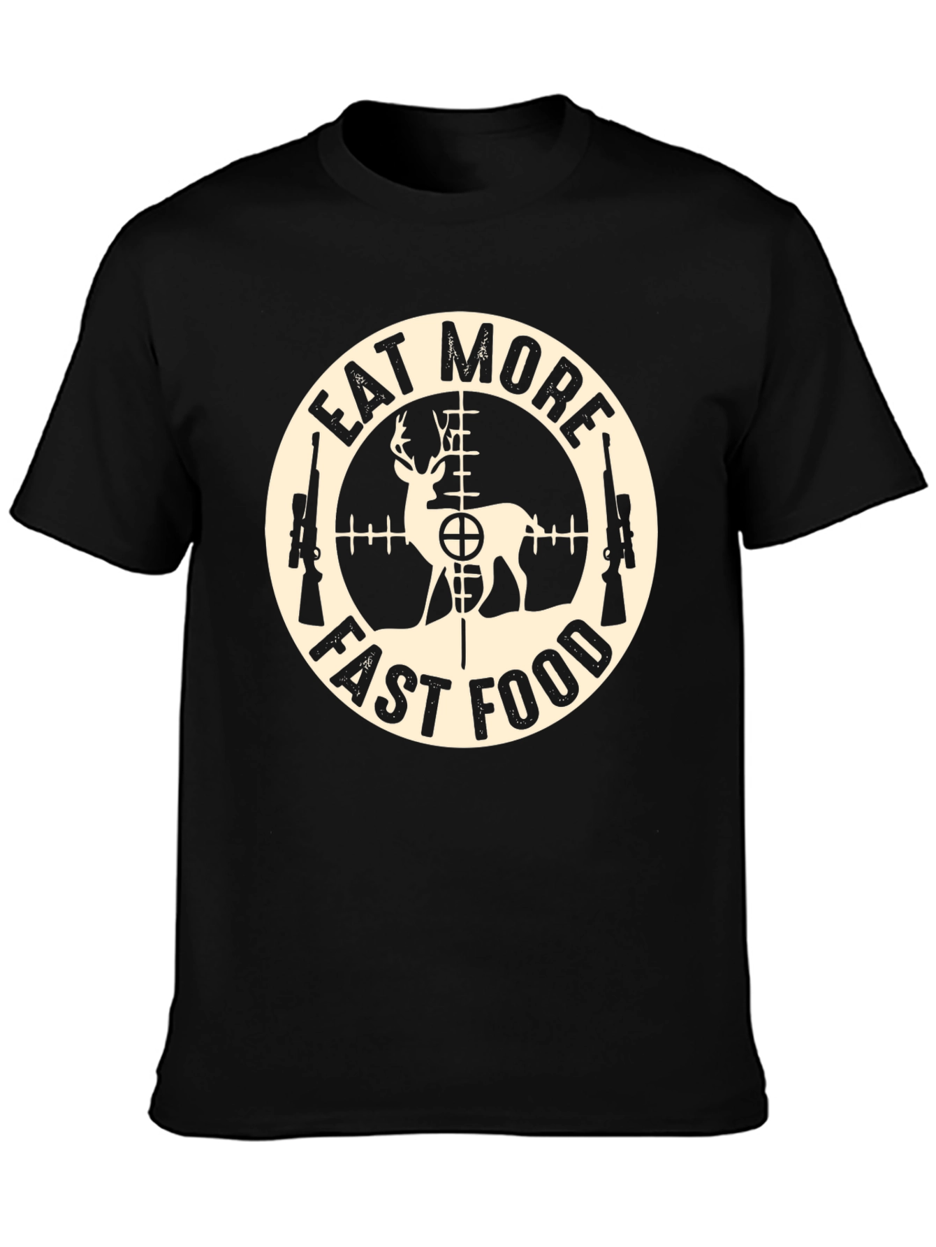 Eat More Fast Food Deer Hunting T-Shirt