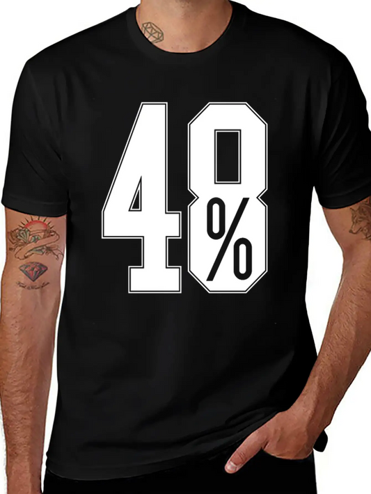 48 Percent EU Referendum Unisex Casual T-Shirt – Clean Design For Daily Comfort