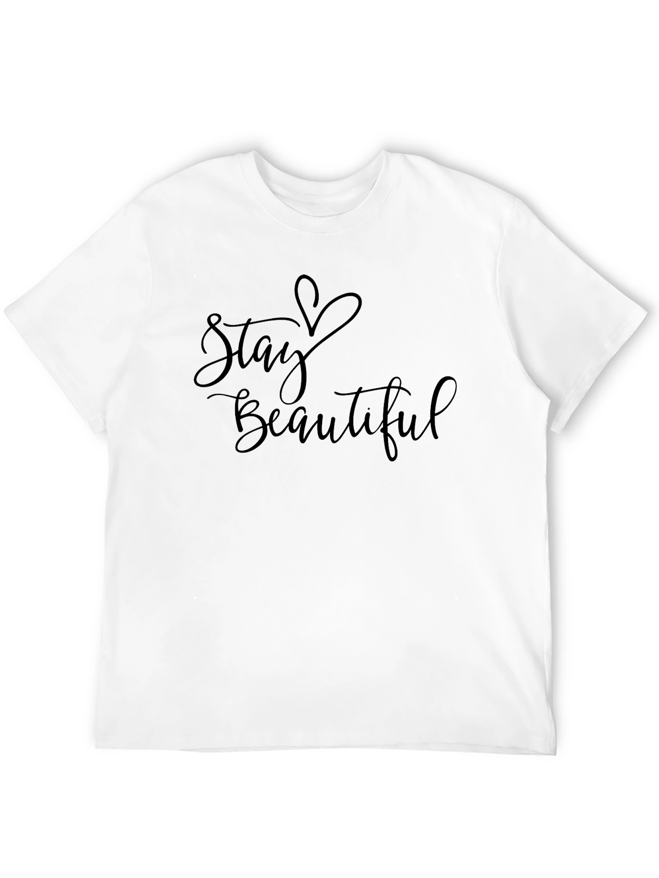 Stay Beautiful Graphic T-Shirt - Stylish Unisex Tee