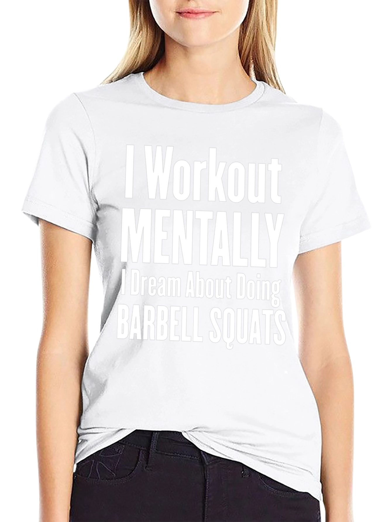 I Workout Mentally Barbell Squats T-Shirt