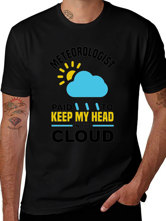 Meteorologist T-Shirt - Keep My Head in the Cloud