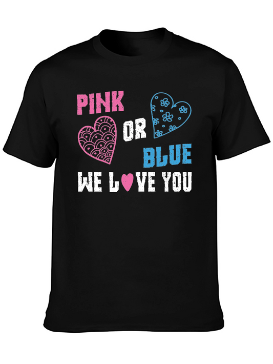 Pink or Blue We Love You Gender Reveal T-Shirt