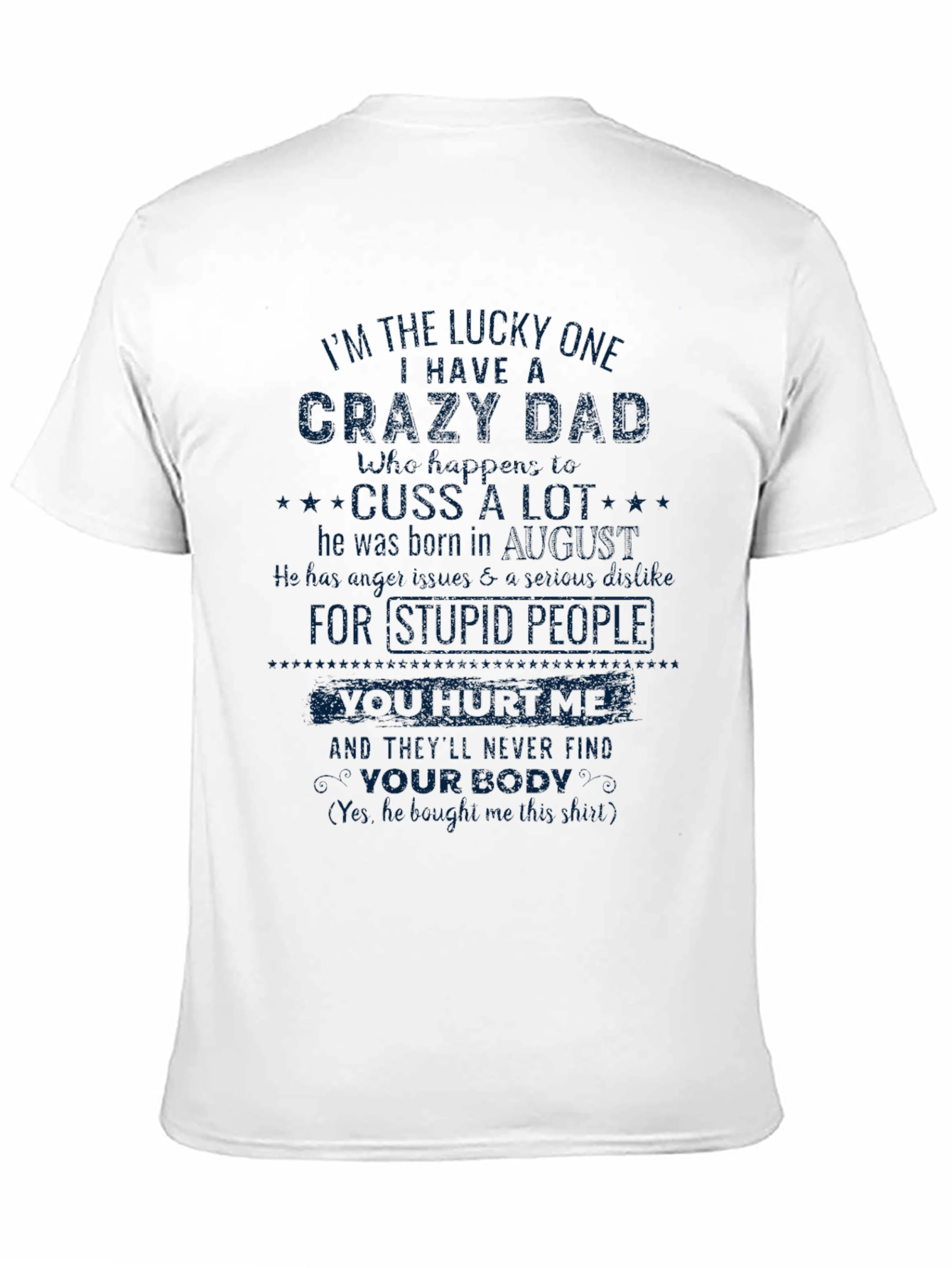 Crazy Dad T-Shirt