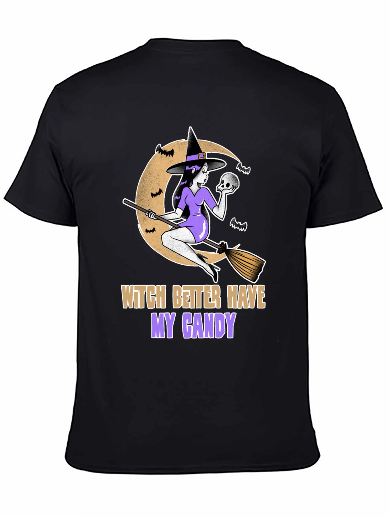 Witch Better Have My Candy Halloween T-Shirt