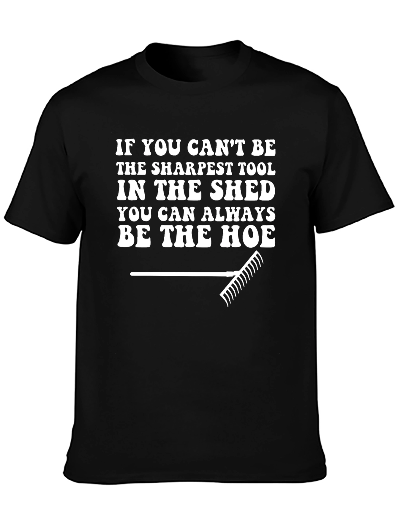 Sarcastic Be The Hoe Graphic Tee