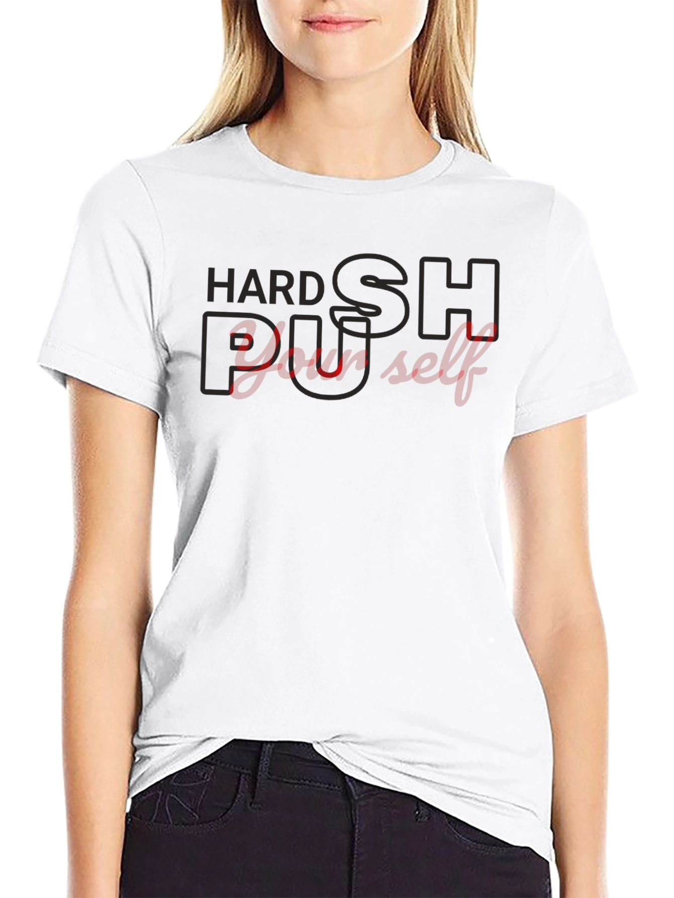 Hard Push Yourself Black T-Shirt