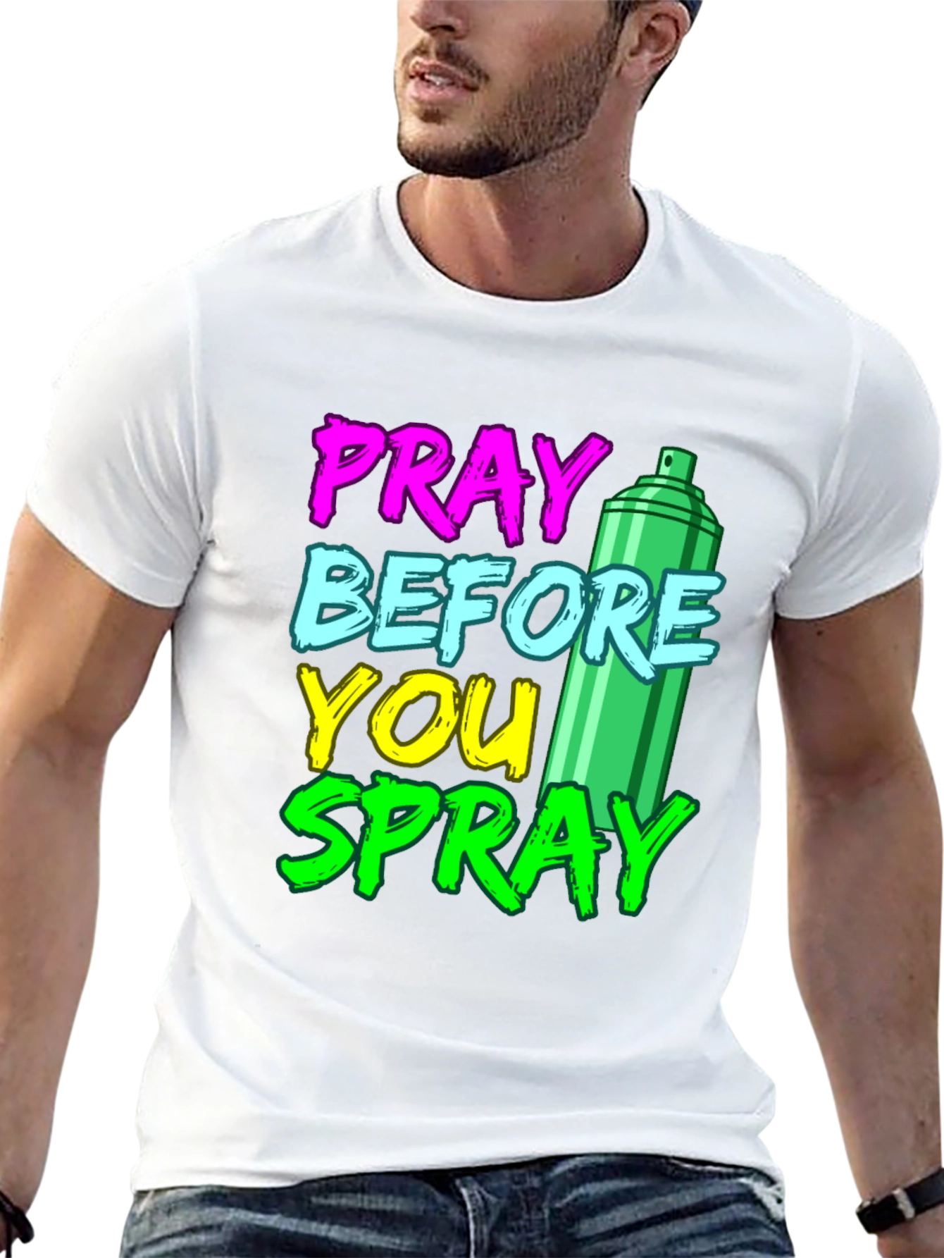 Pray Before You Spray Graphic T-Shirt