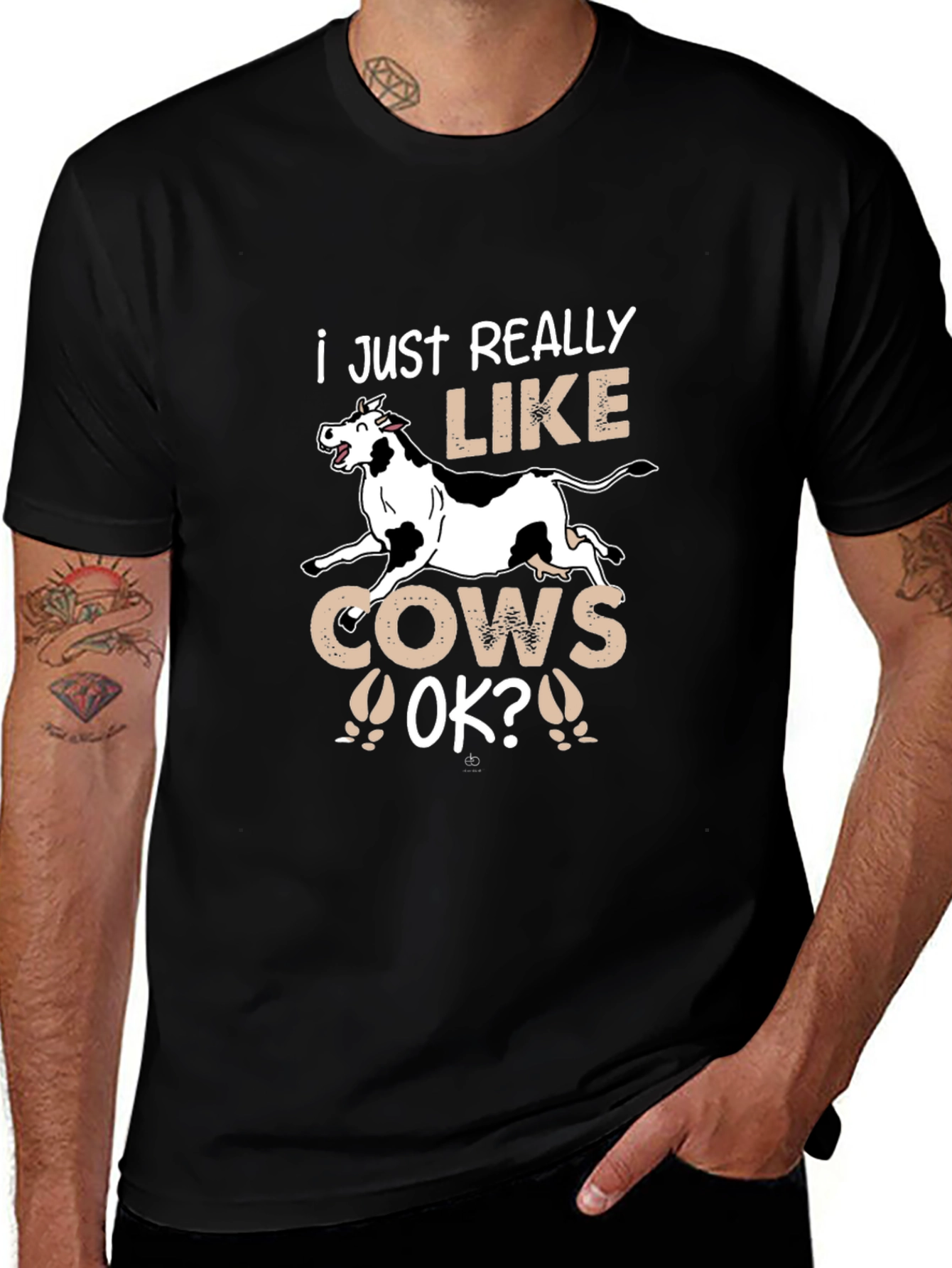 I Just Really Like Cows OK? Graphic Tee
