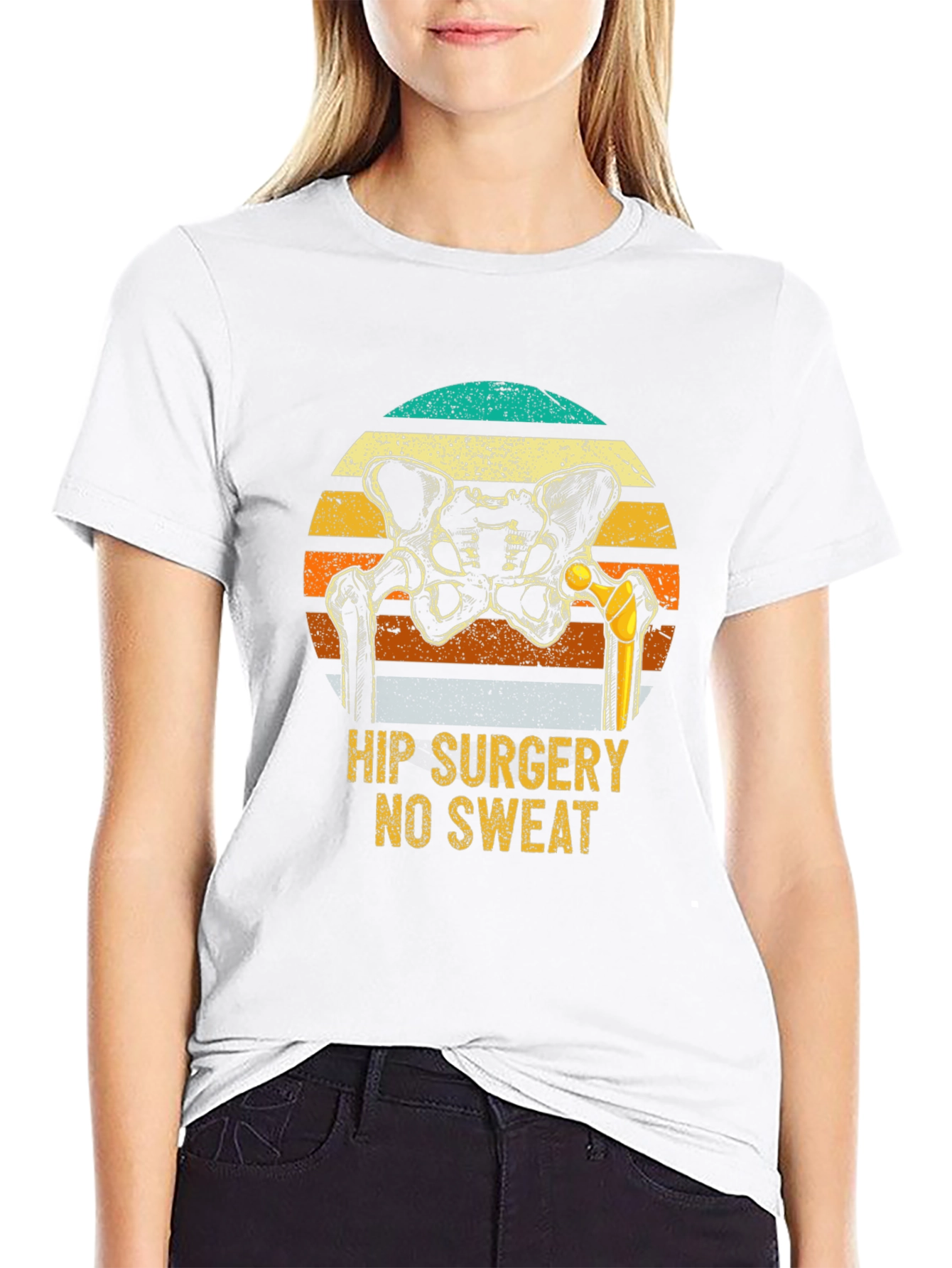 Hip Surgery No Sweat Funny T-Shirt