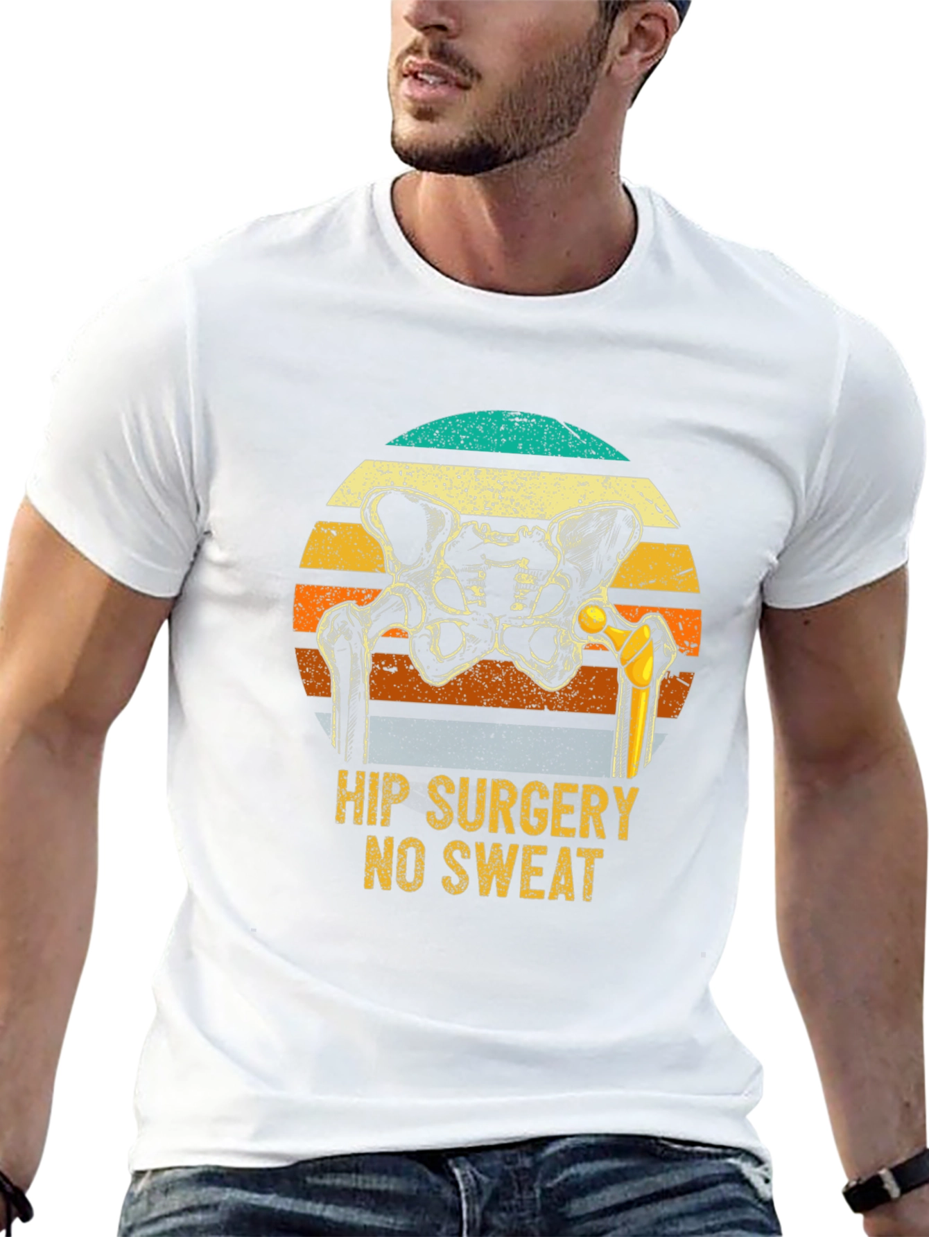 Hip Surgery No Sweat Funny T-Shirt