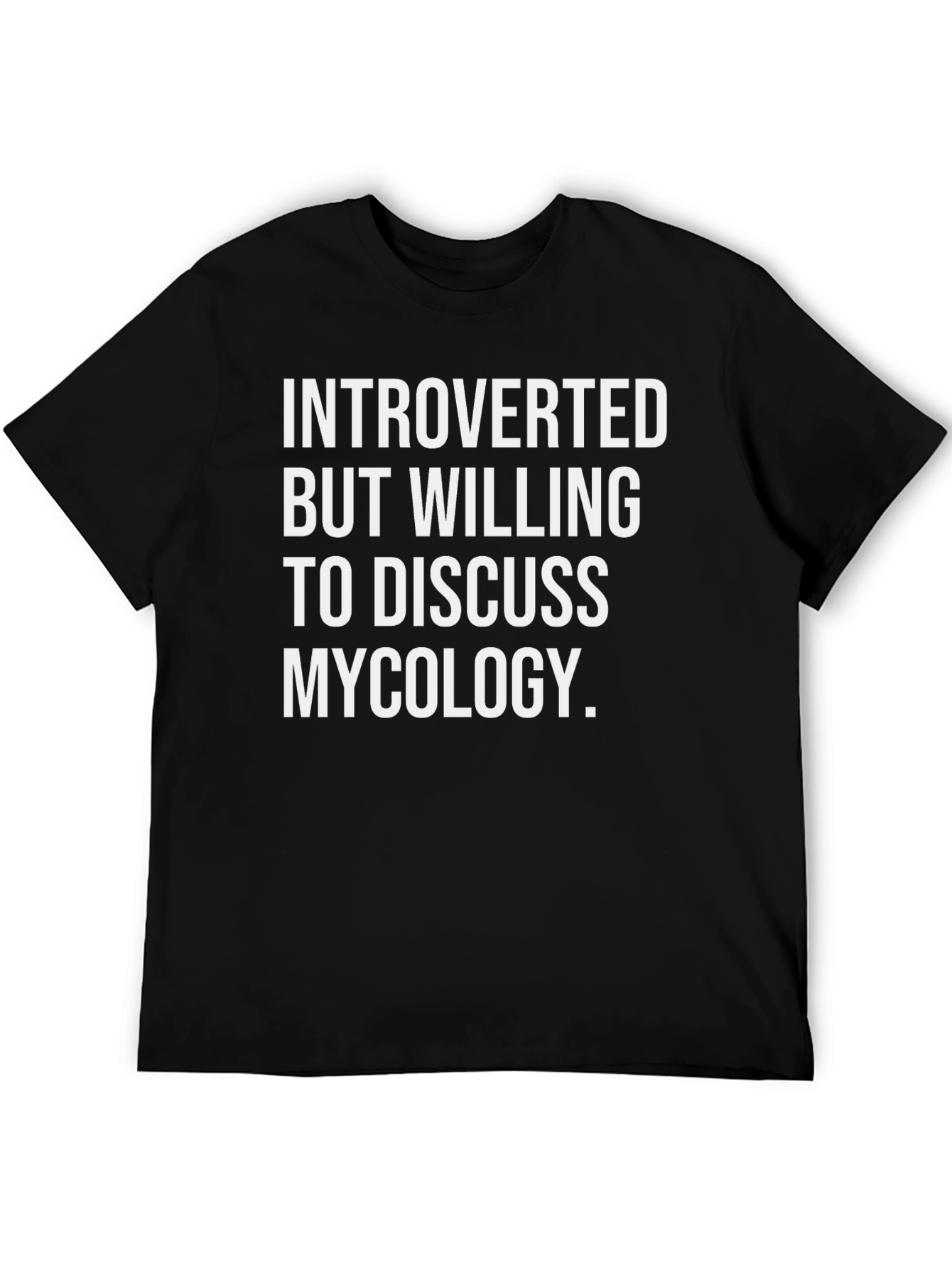Introverted Mycology Enthusiast T-Shirt