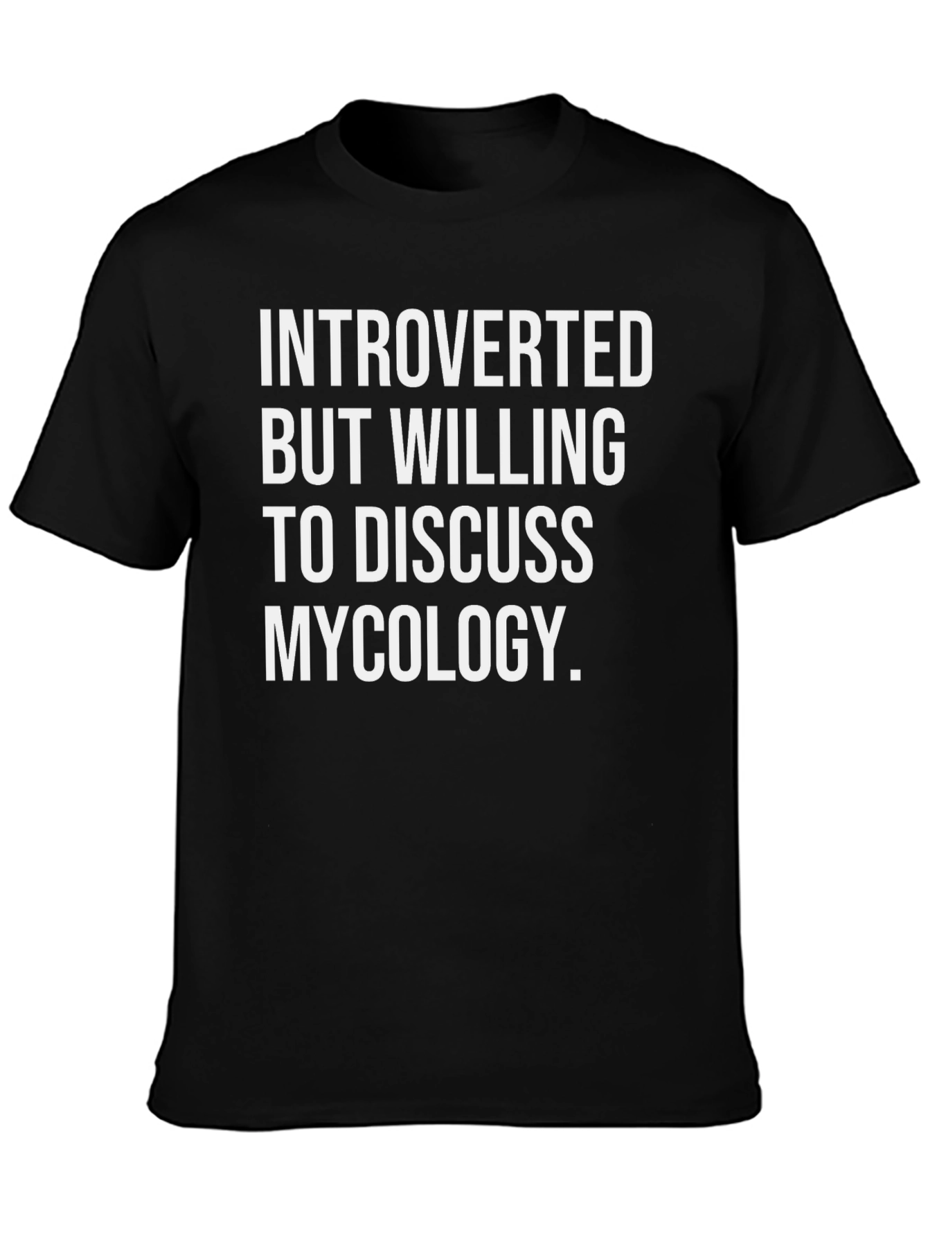 Introverted Mycology Enthusiast T-Shirt