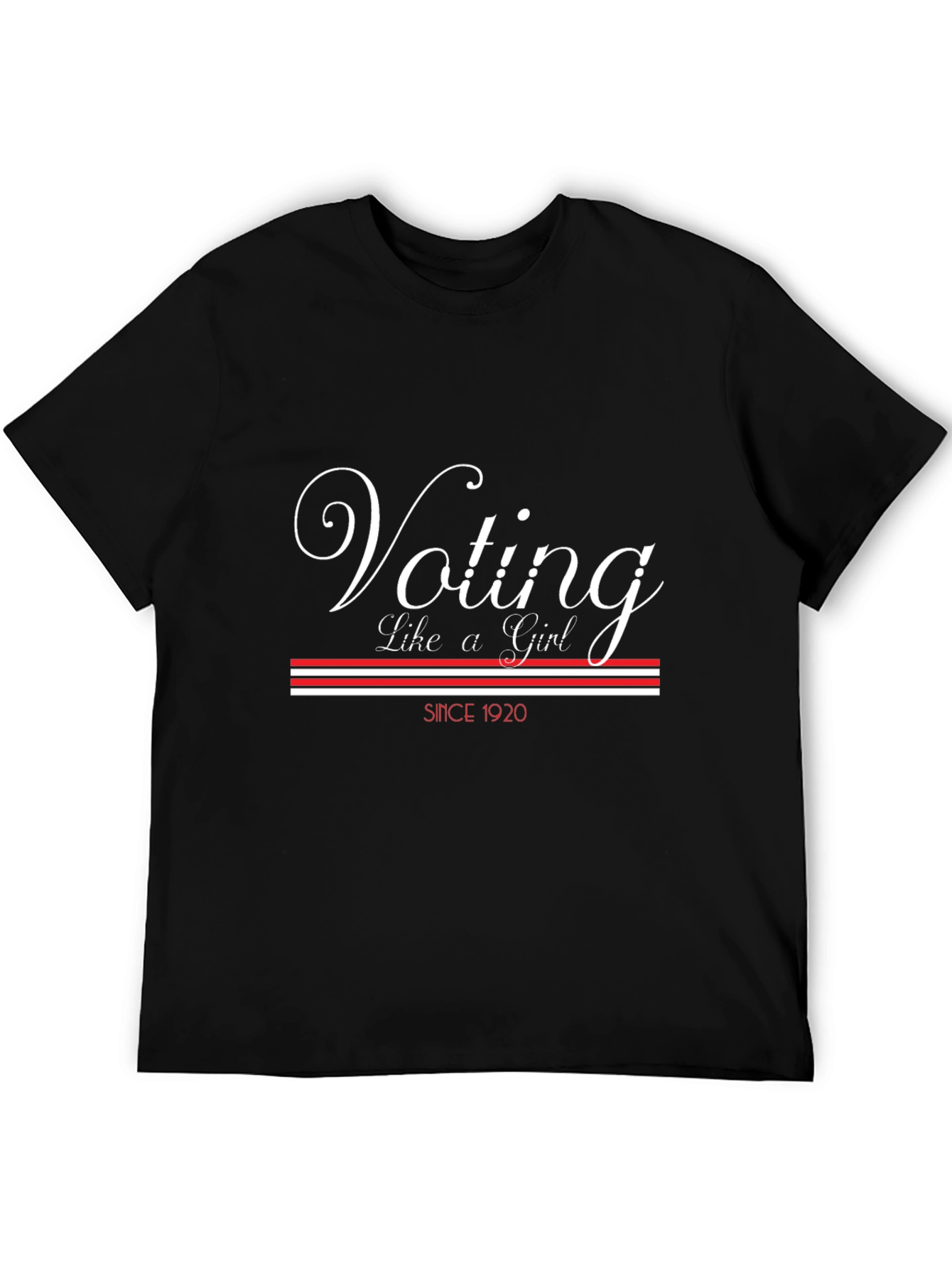 Voting Like a Girl T-Shirt - Since 1920