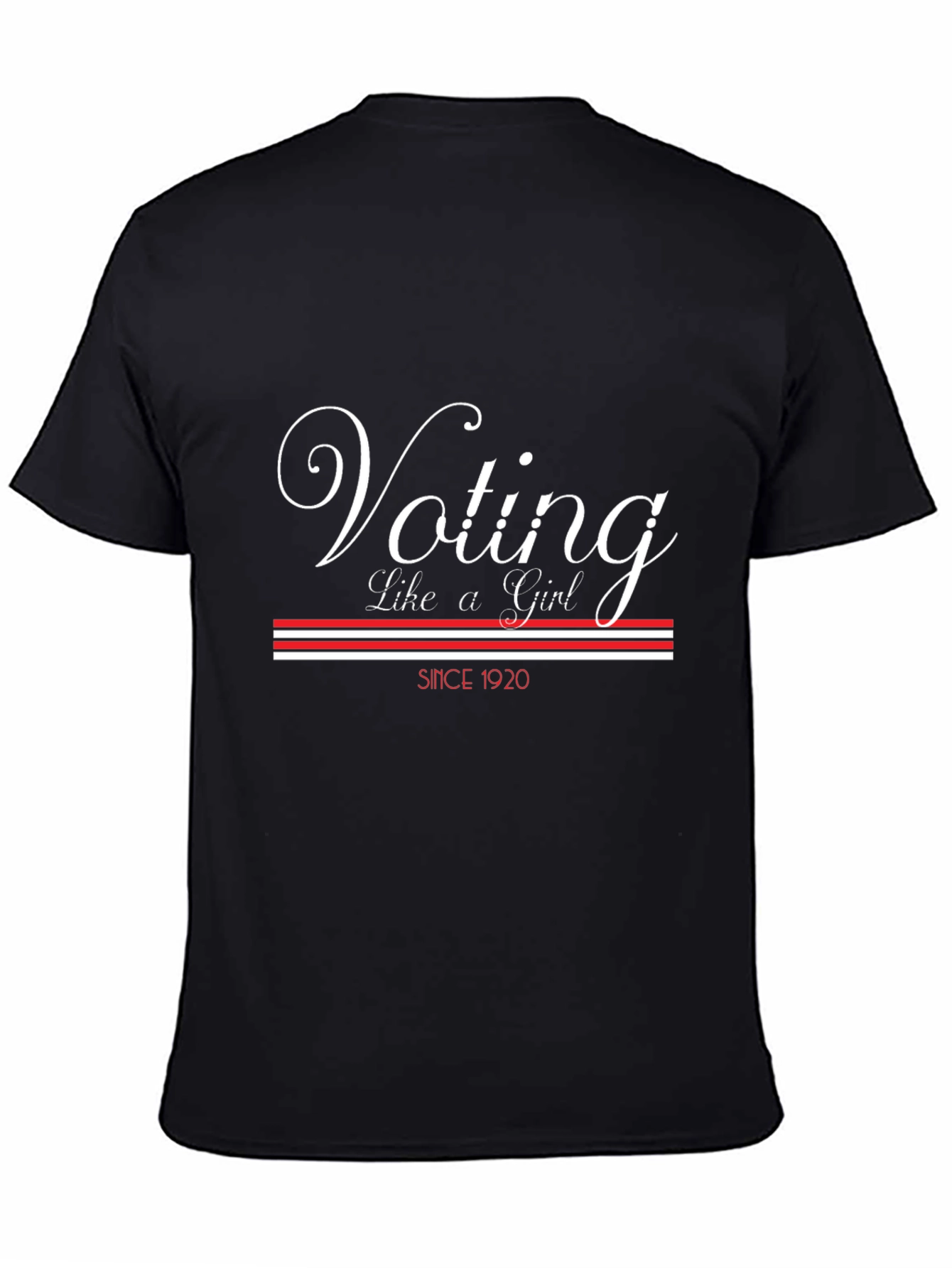 Voting Like a Girl T-Shirt - Since 1920