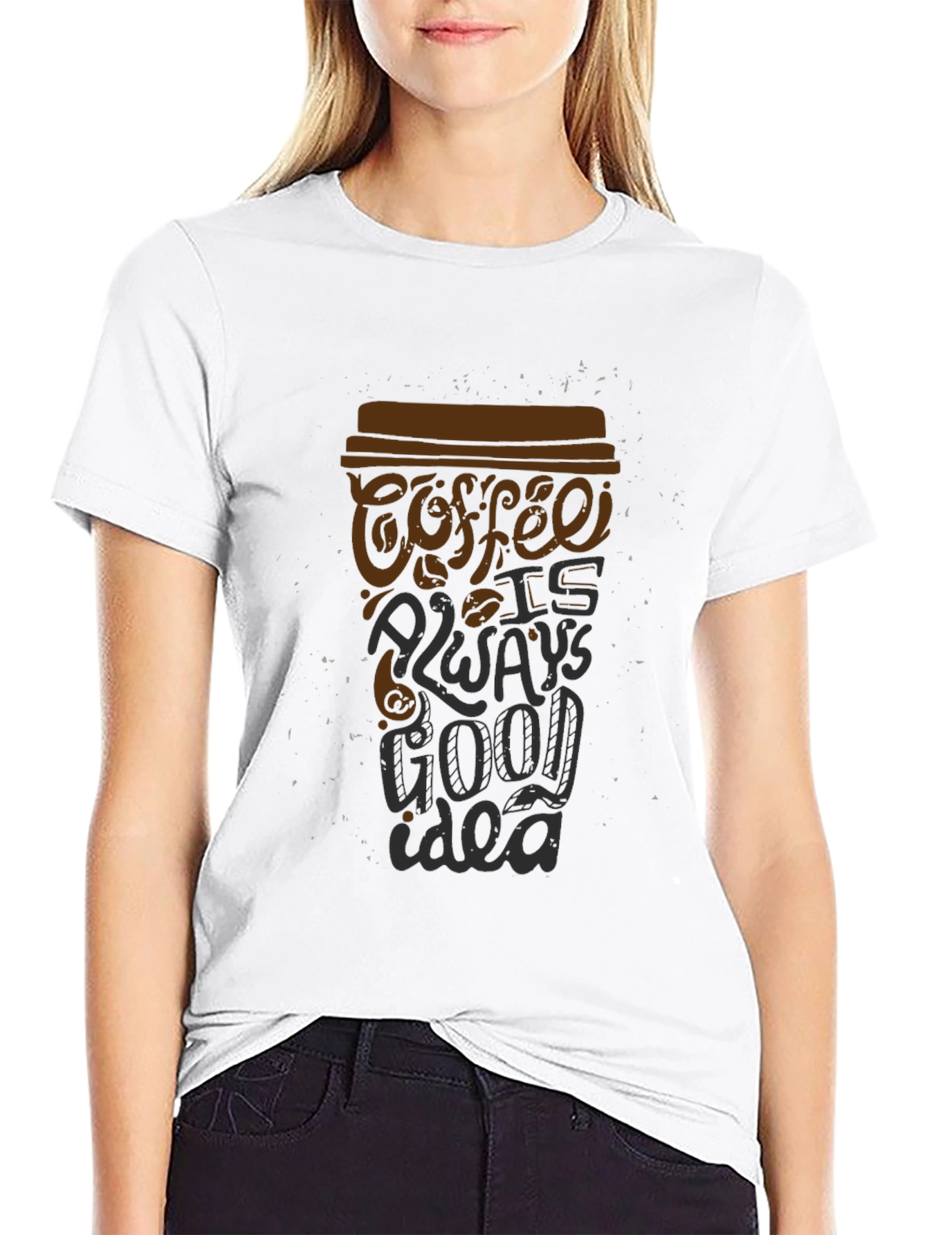 Coffee is Always Good Idea Graphic T-Shirt