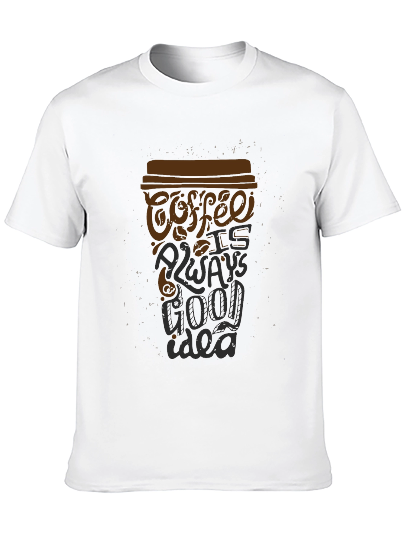 Coffee is Always Good Idea Graphic T-Shirt
