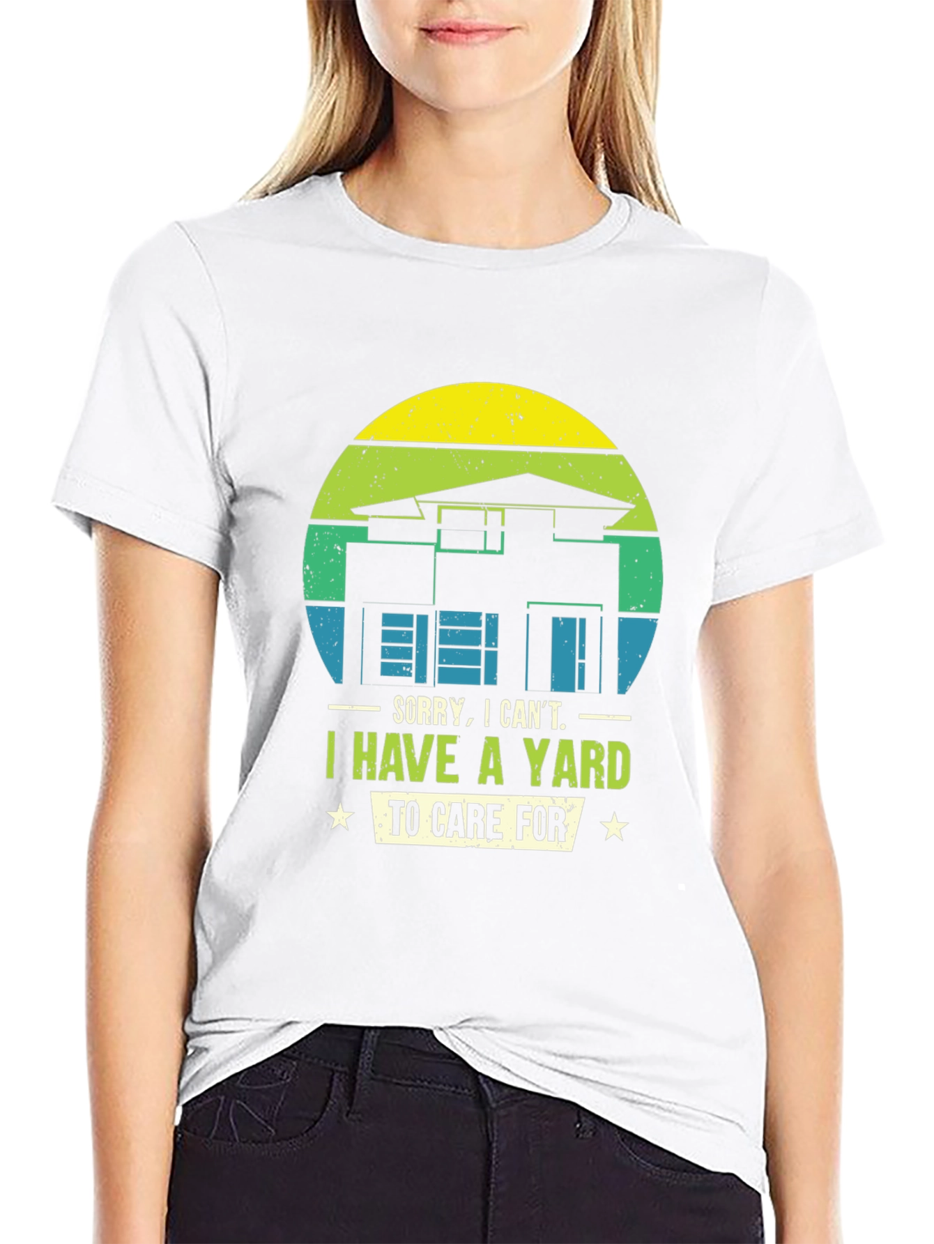Yard Care T-Shirt - Sorry I Cant