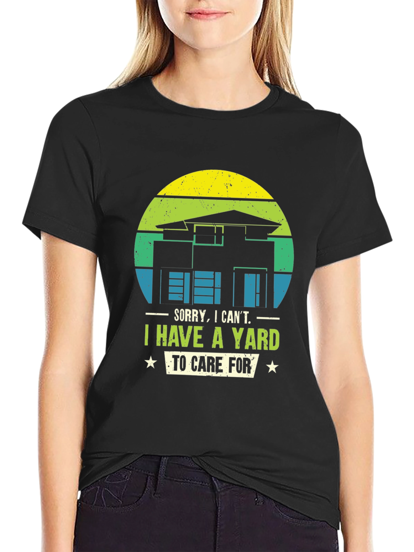 Yard Care T-Shirt - Sorry I Cant