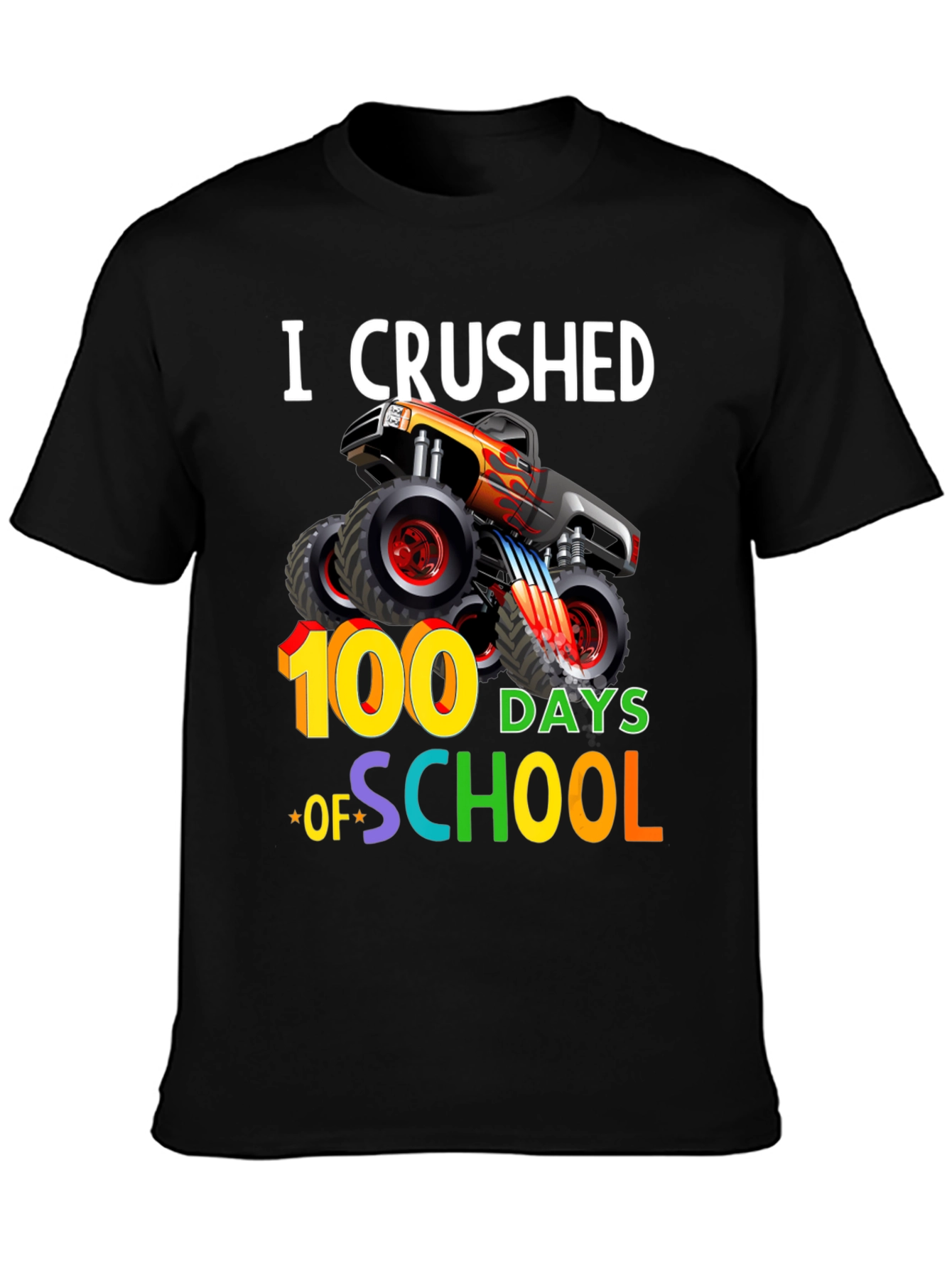 Crushed 100 Days of School Monster Truck T-Shirt