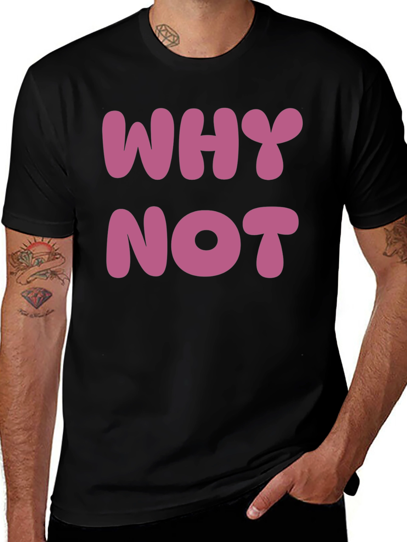 Why Not T-Shirt - Casual Cotton Tee