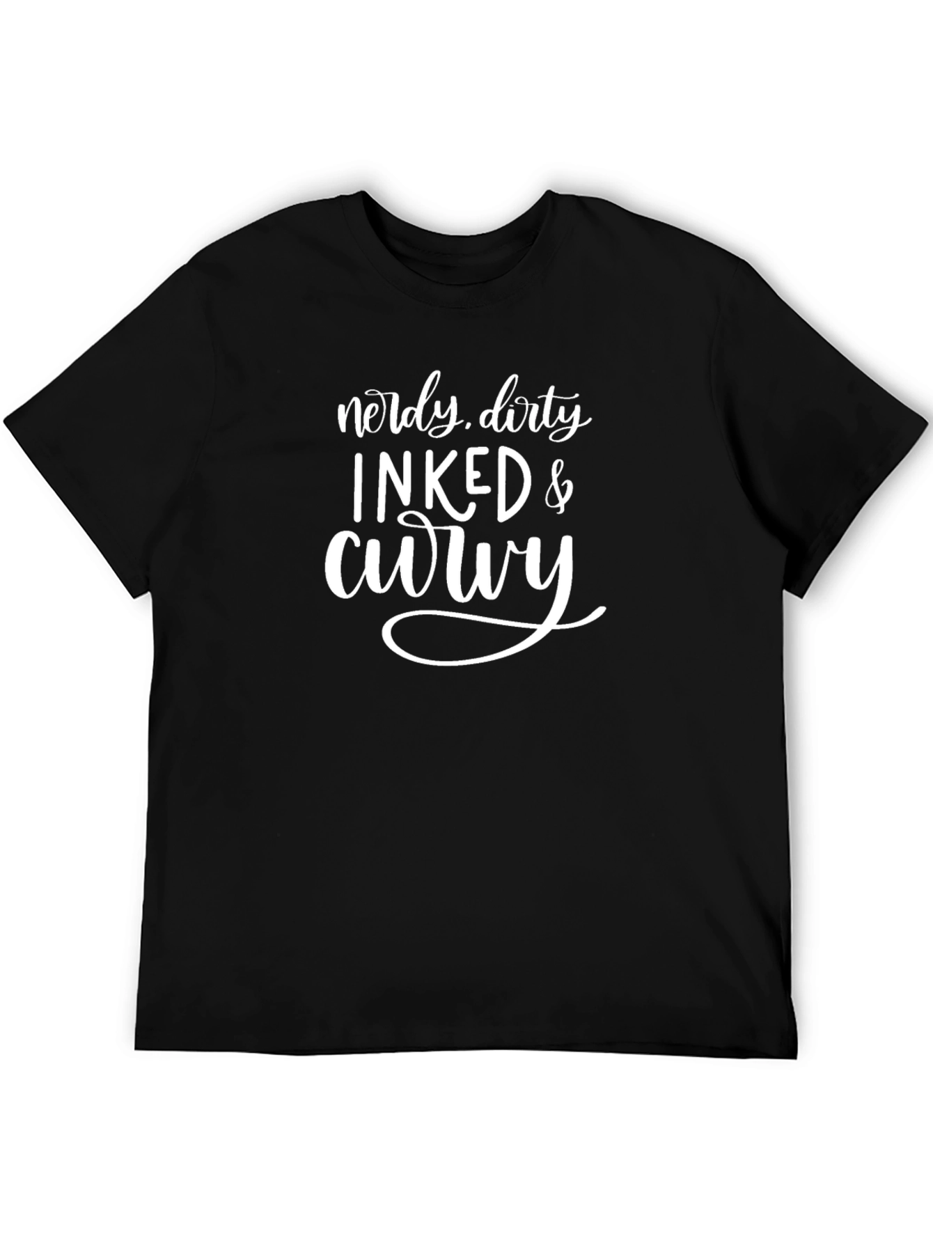 Nerdy Dirty Inked & Curvy Black T-Shirt