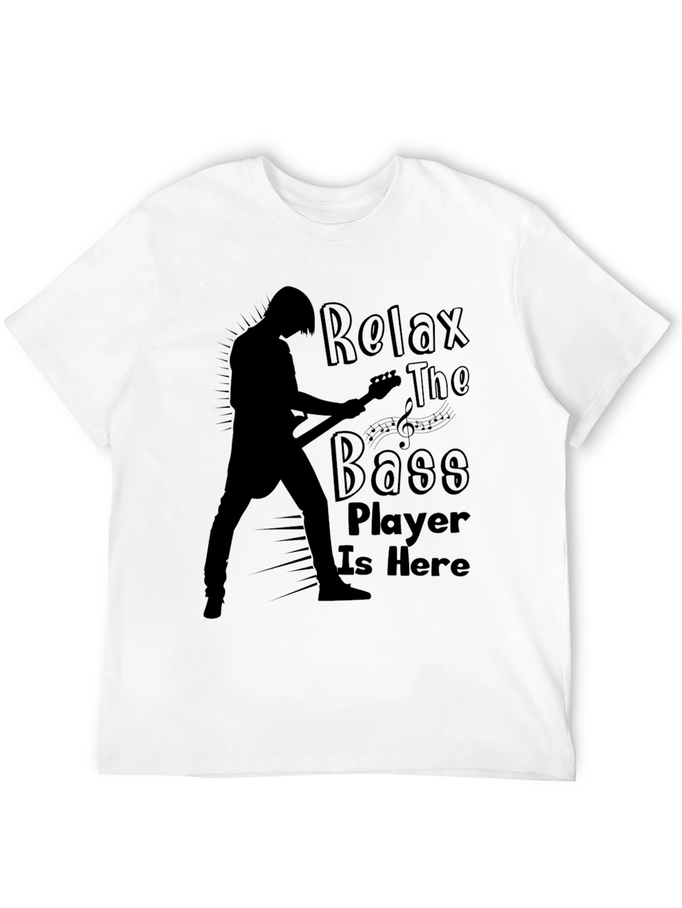 Relax The Bass Player Is Here Black Graphic T-Shirt