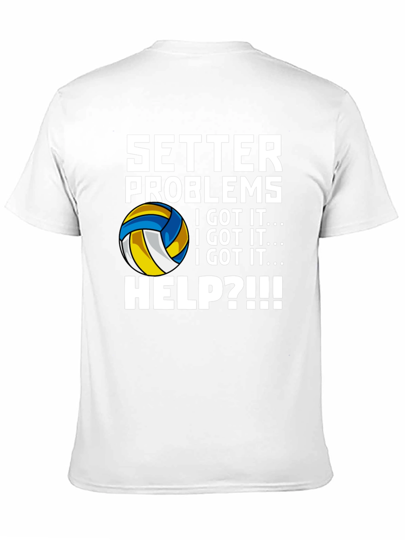 Setter Problems Volleyball T-Shirt