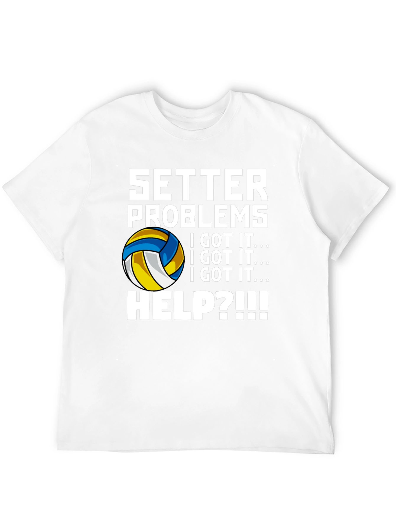 Setter Problems Volleyball T-Shirt