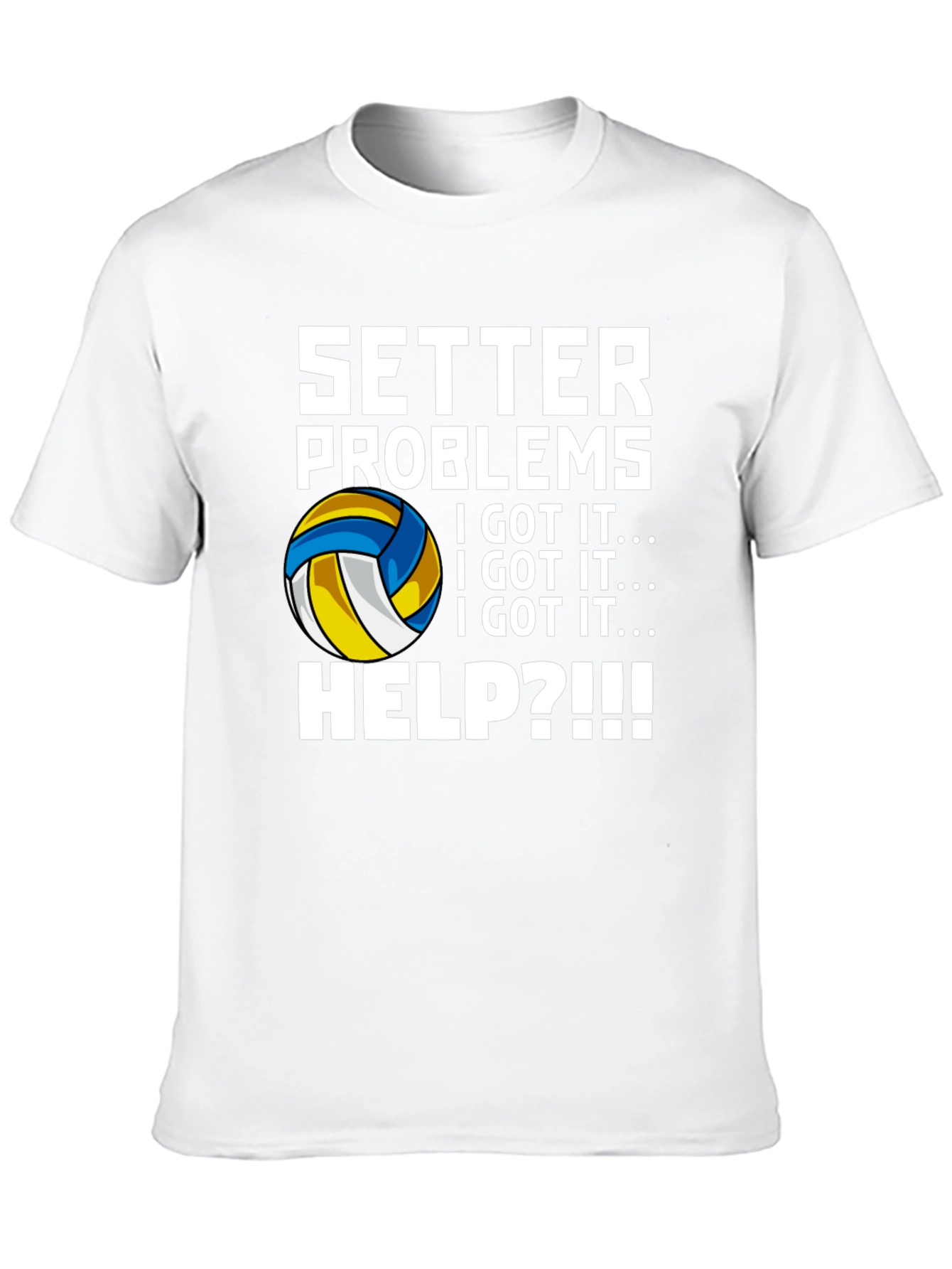 Setter Problems Volleyball T-Shirt