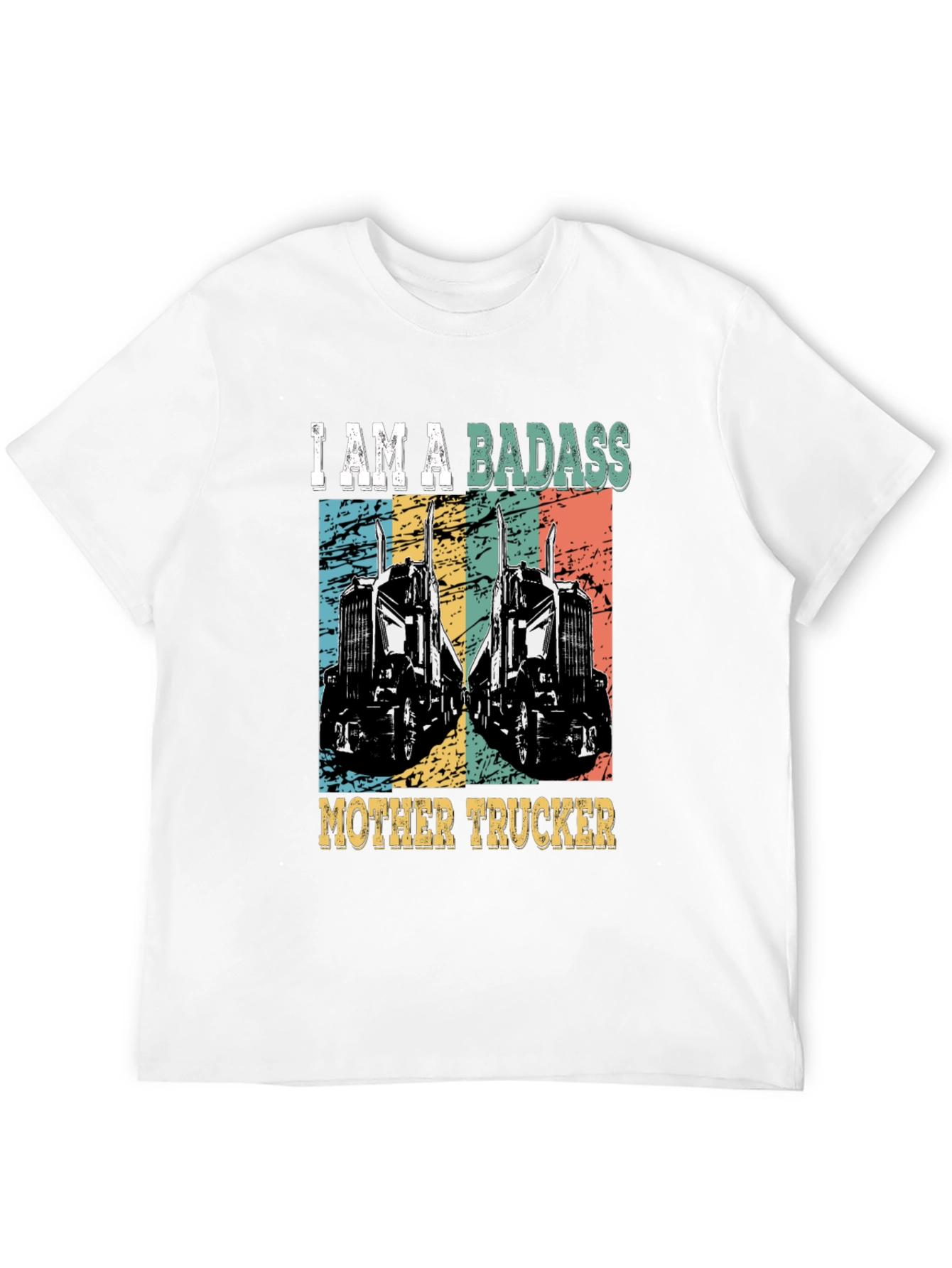 Badass Mother Trucker T-Shirt