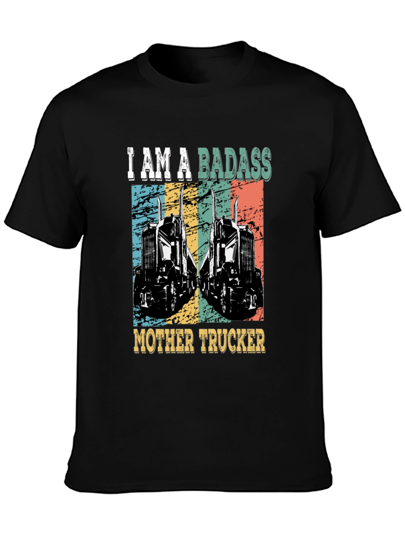 Badass Mother Trucker T-Shirt
