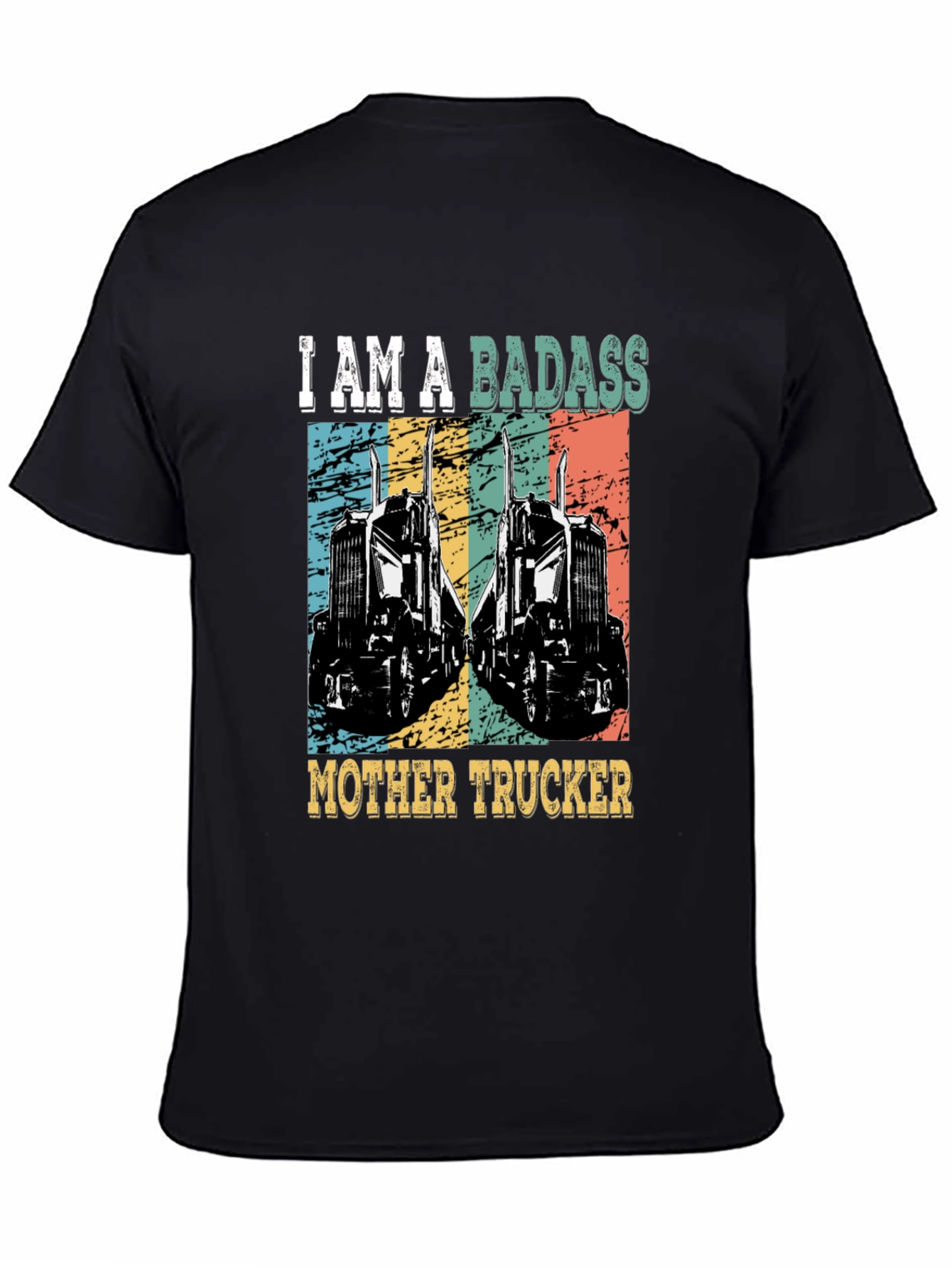 Badass Mother Trucker T-Shirt