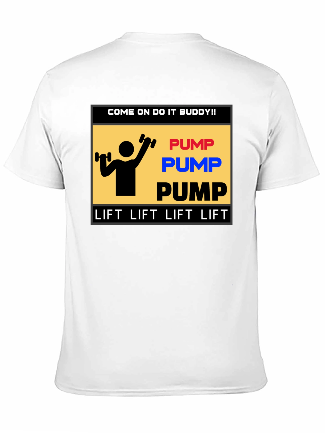 Pump Lift T-Shirt - Fitness Motivation Tee