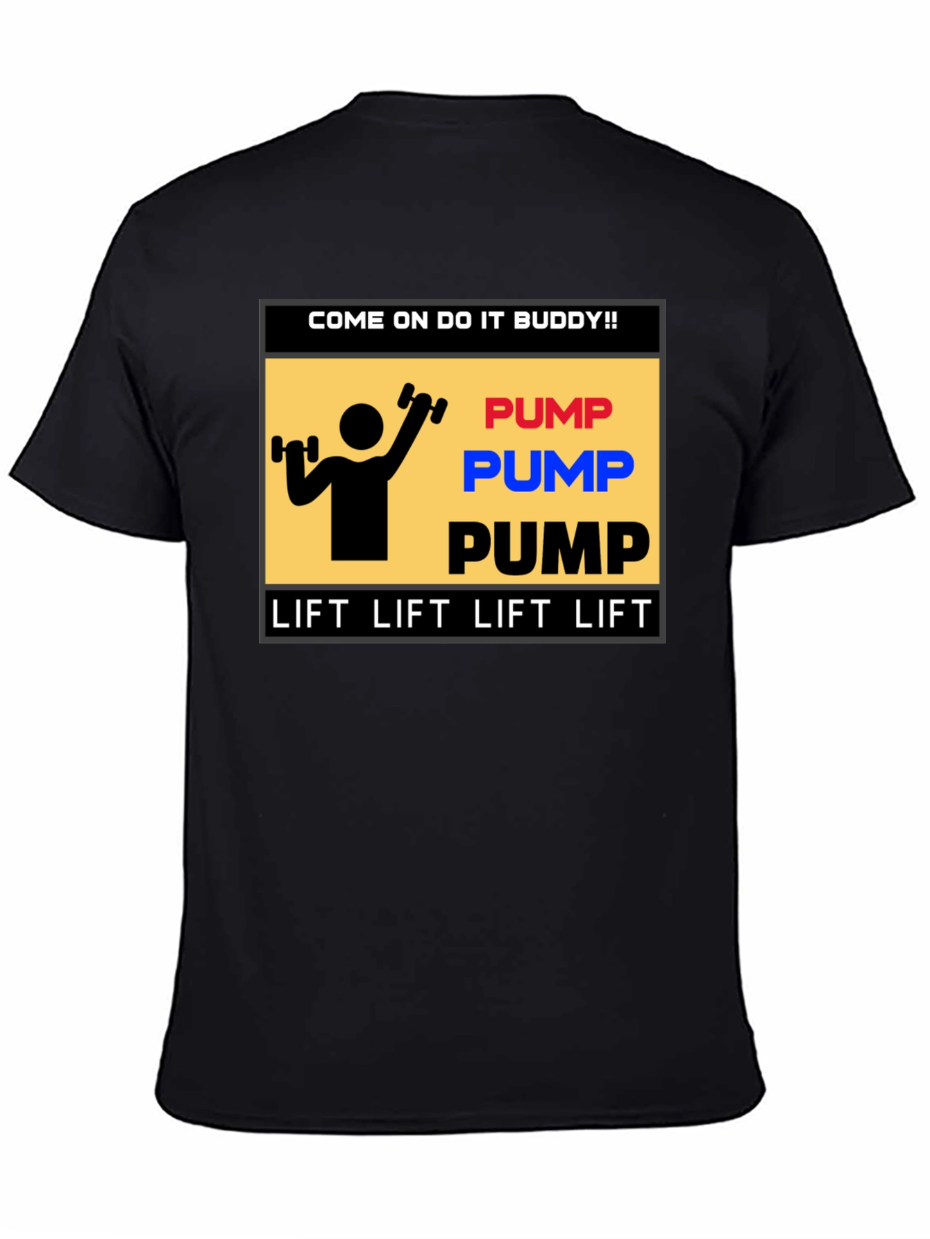 Pump Lift T-Shirt - Fitness Motivation Tee