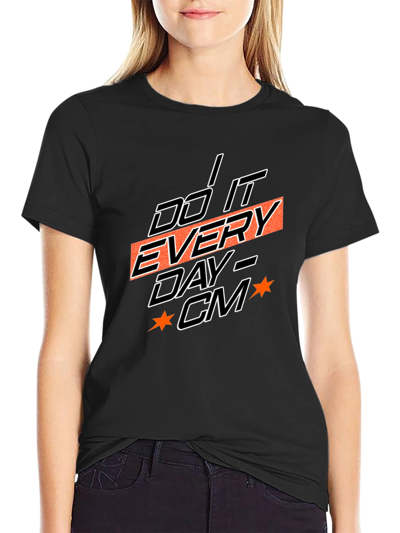 Motivational Do It Every Day Graphic Tee