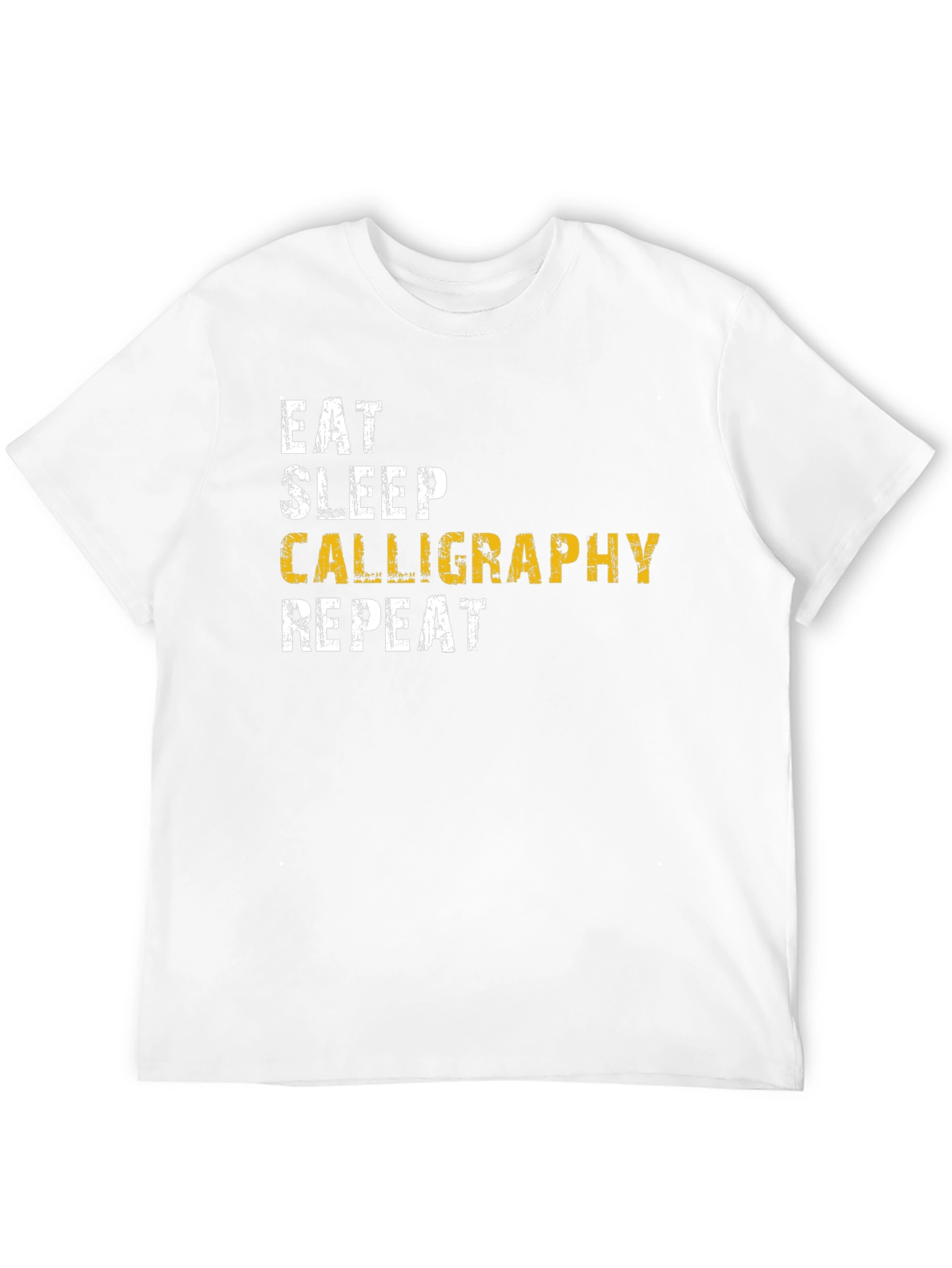 Calligraphy Enthusiast T-Shirt - Eat Sleep Repeat!