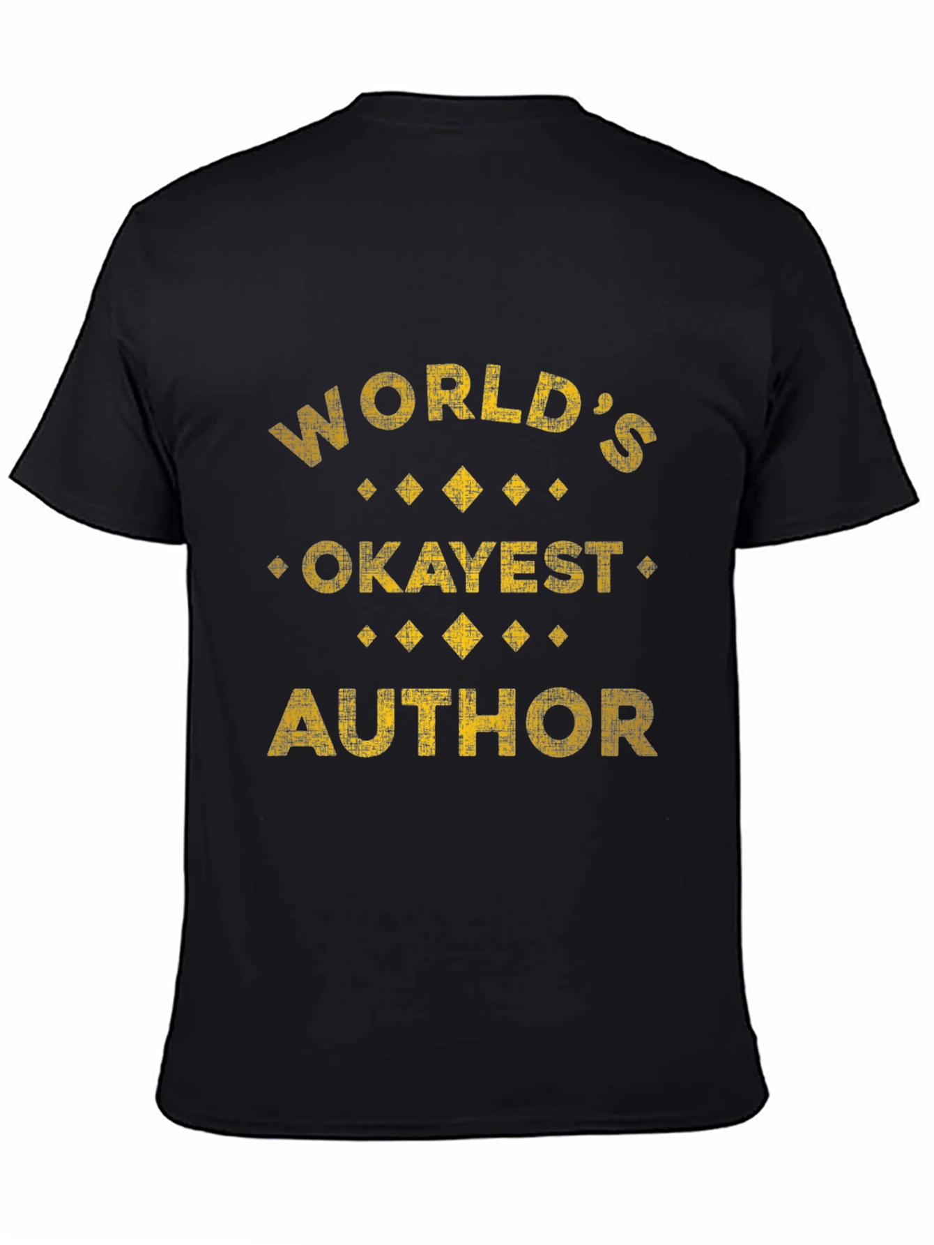 Worlds Okayest Author Novelty T-Shirt