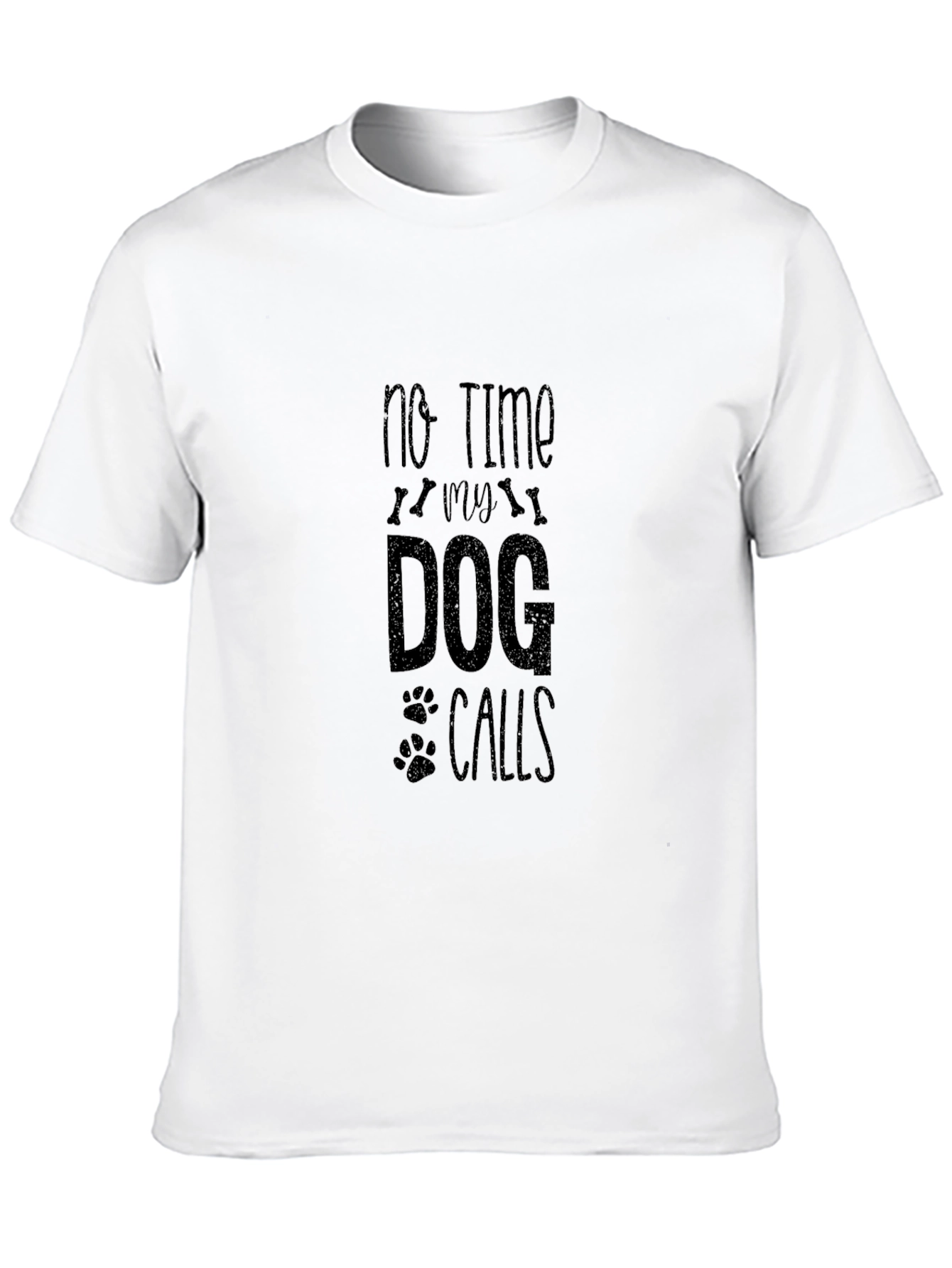 No Time My Dog Calls Black T-Shirt