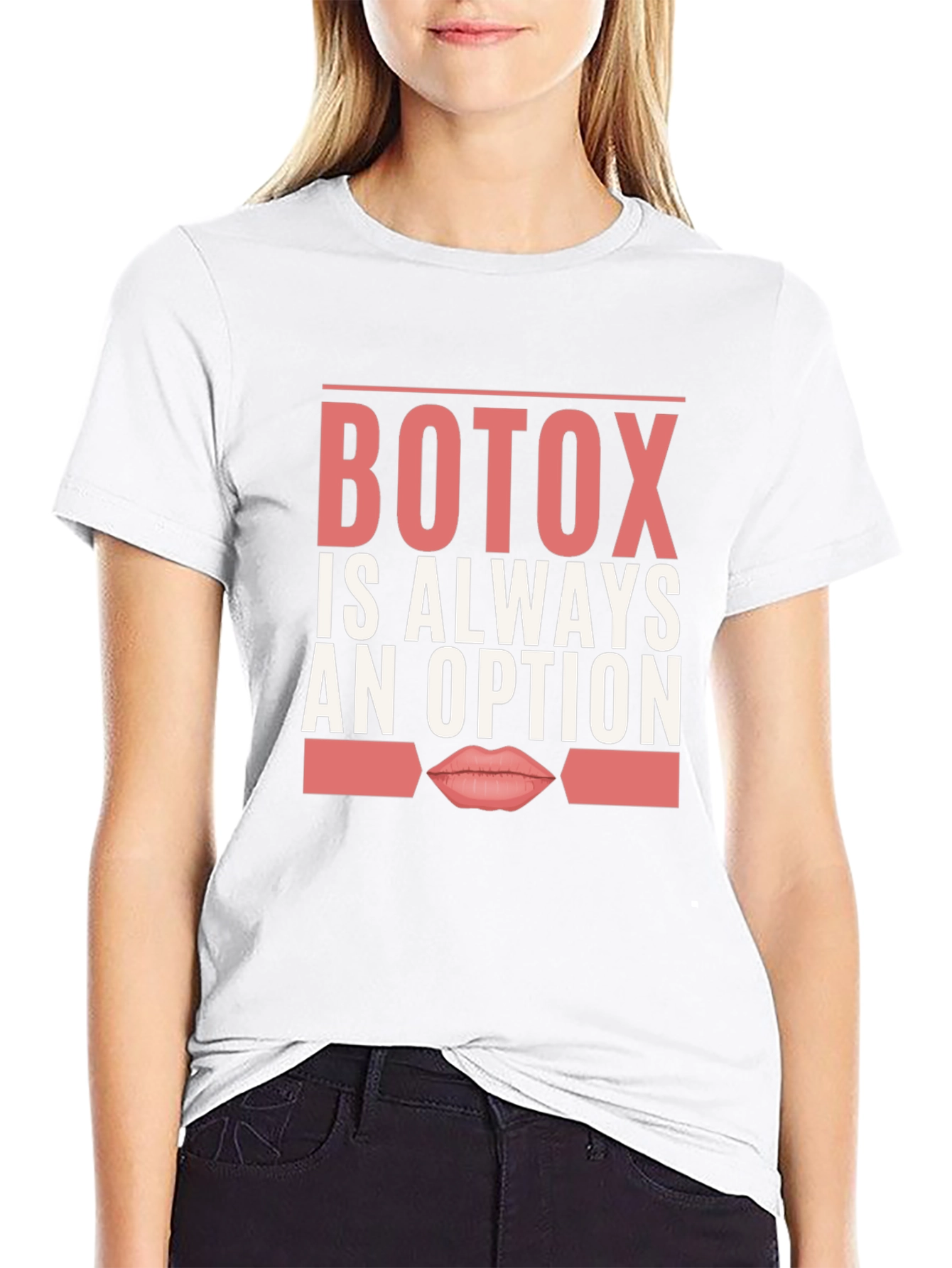 Botox is Always an Option Graphic T-Shirt
