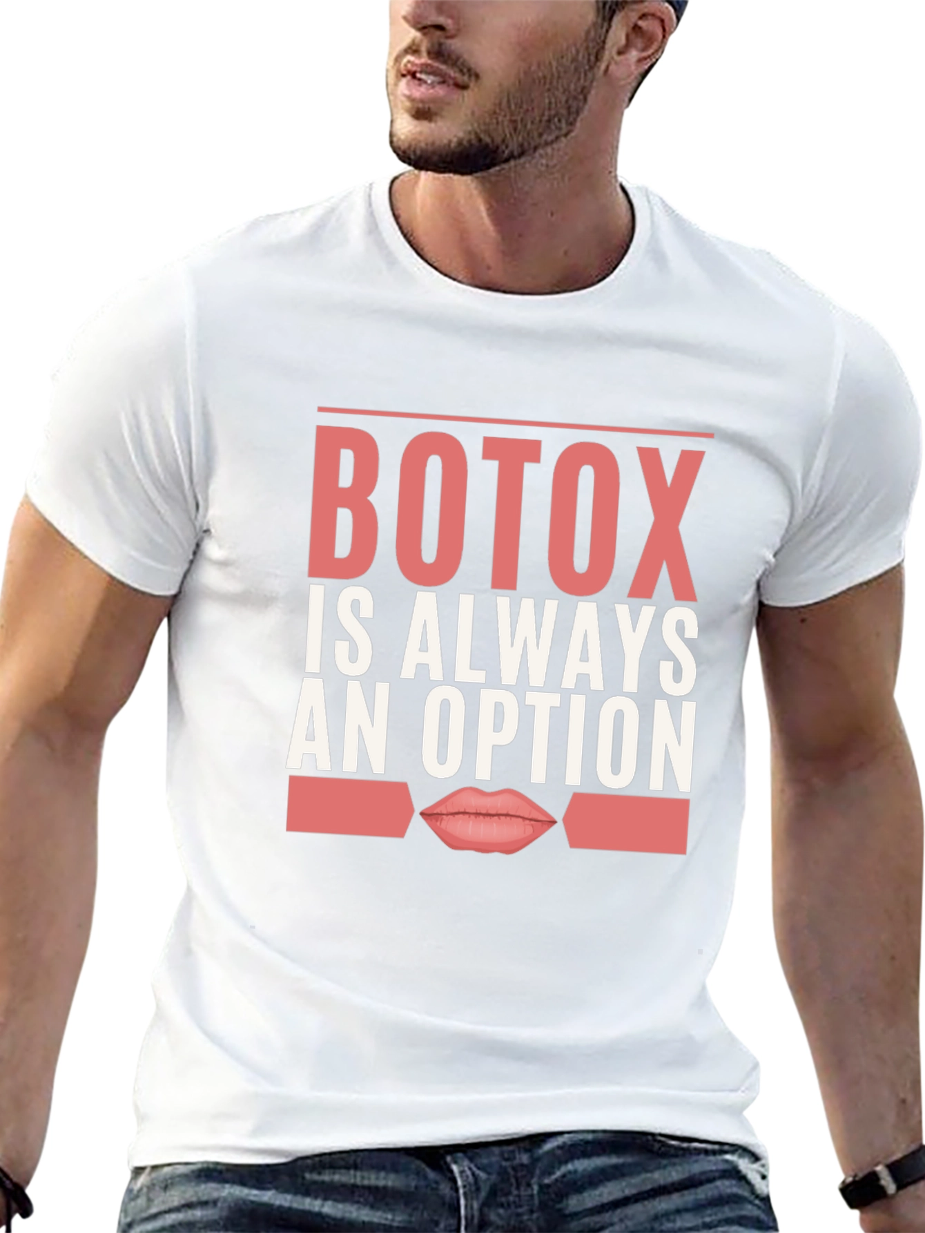 Botox is Always an Option Graphic T-Shirt