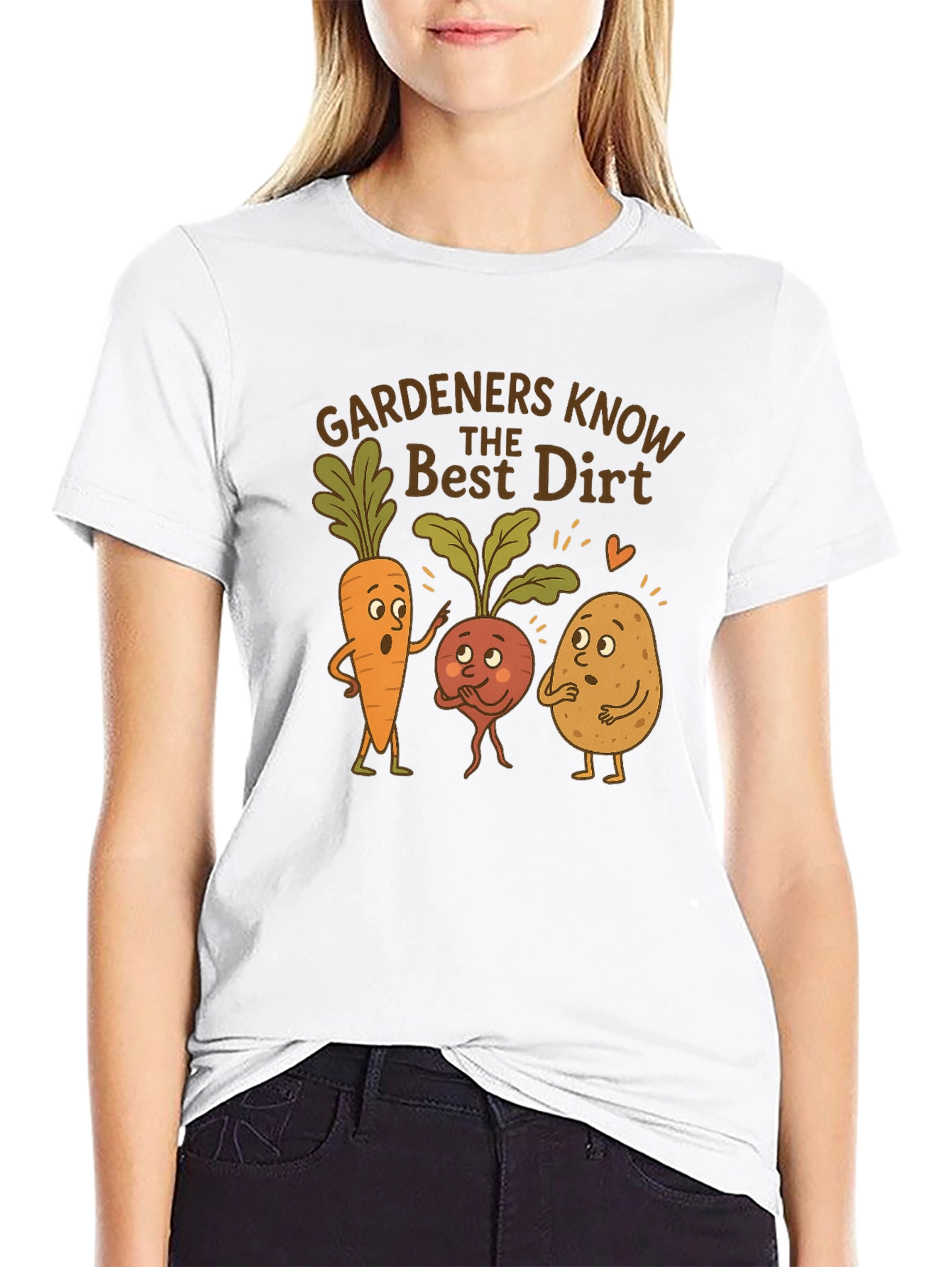 Gardeners Know the Best Dirt T-Shirt