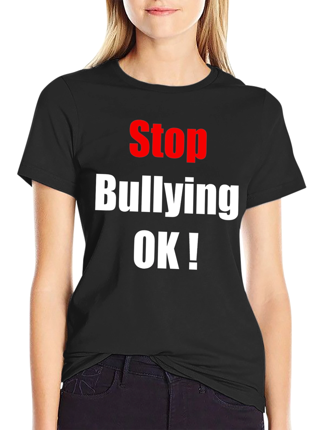 Stop Bullying OK! T-Shirt