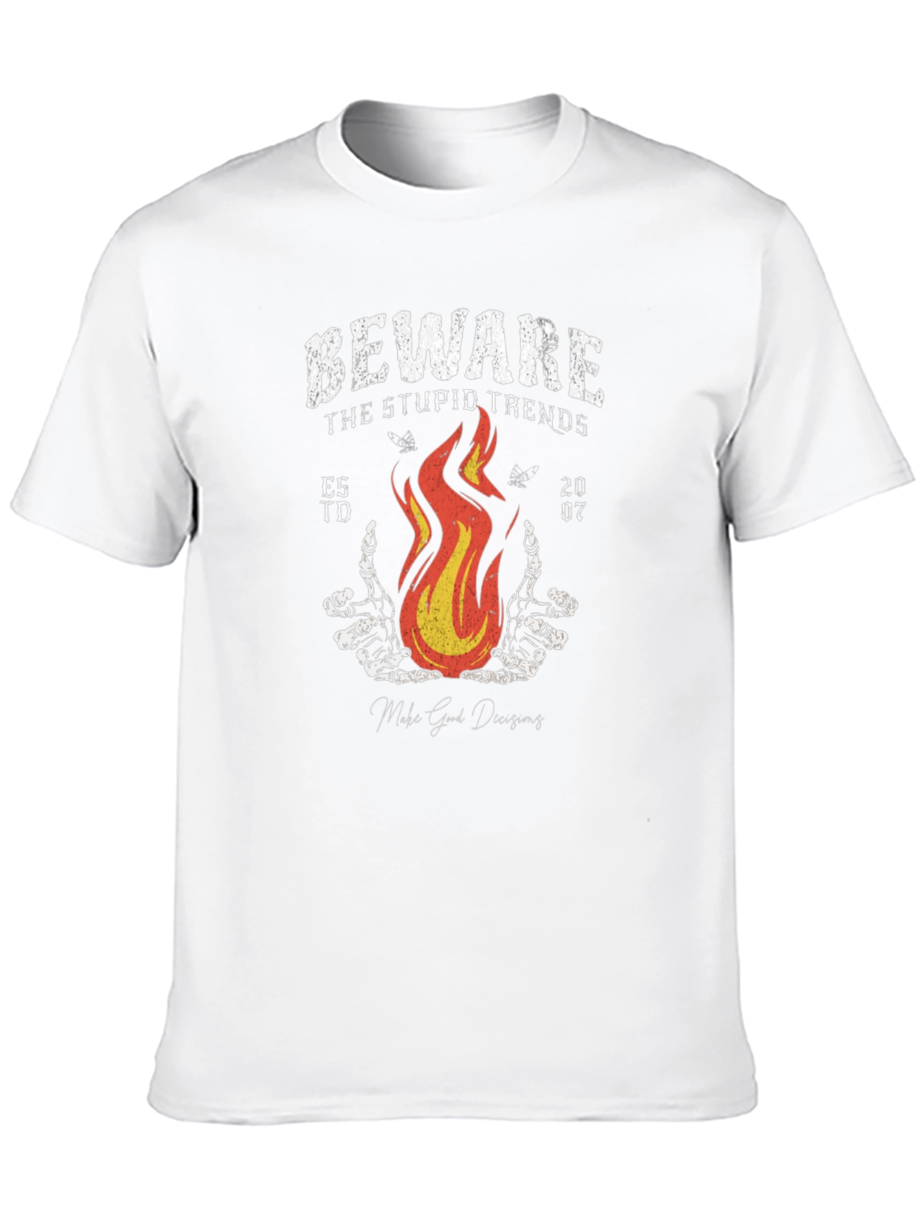 Beware the Stupid Trends Graphic T-Shirt