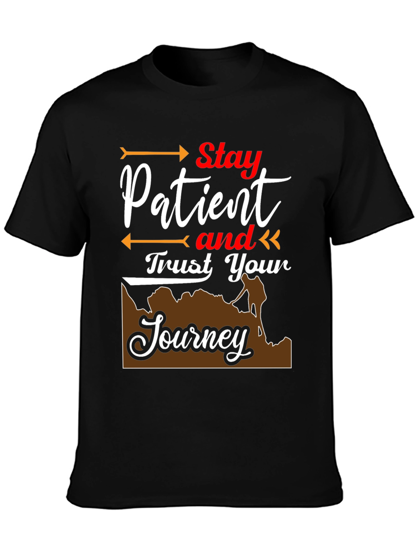 Stay Patient Trust Your Journey Graphic Tee