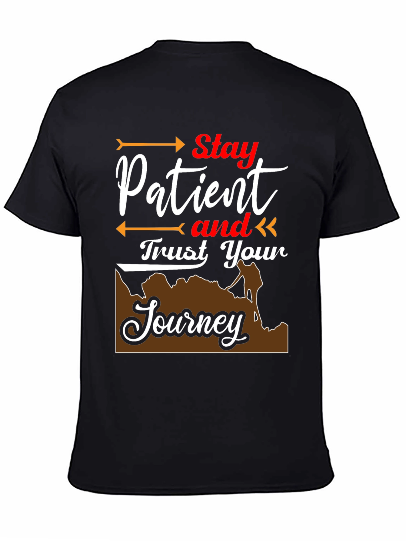 Stay Patient Trust Your Journey Graphic Tee