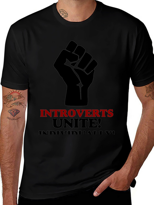 Introverts Unite T-Shirt - Individually We Can Make A Difference